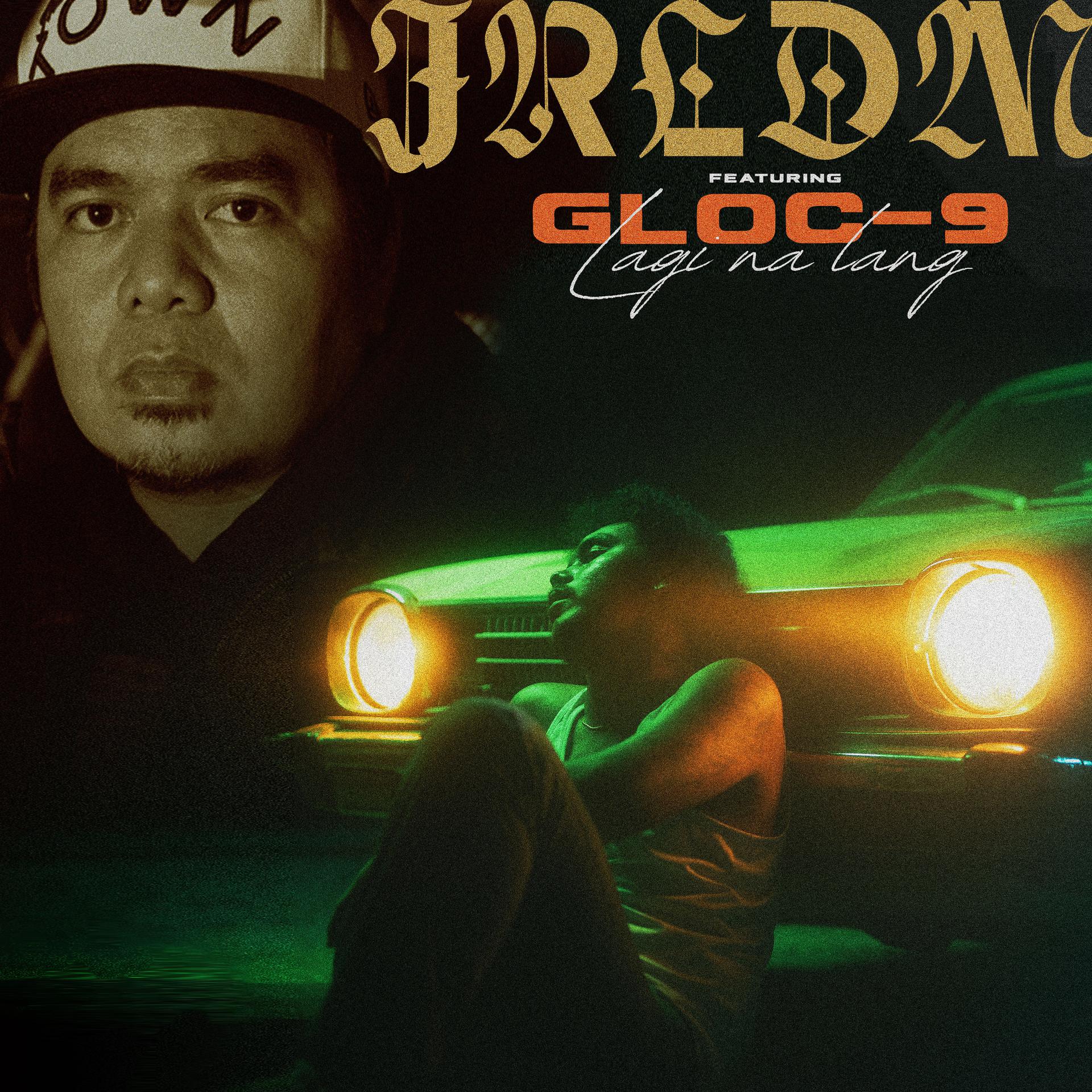 Постер альбома Lagi Na Lang (feat. Gloc 9)