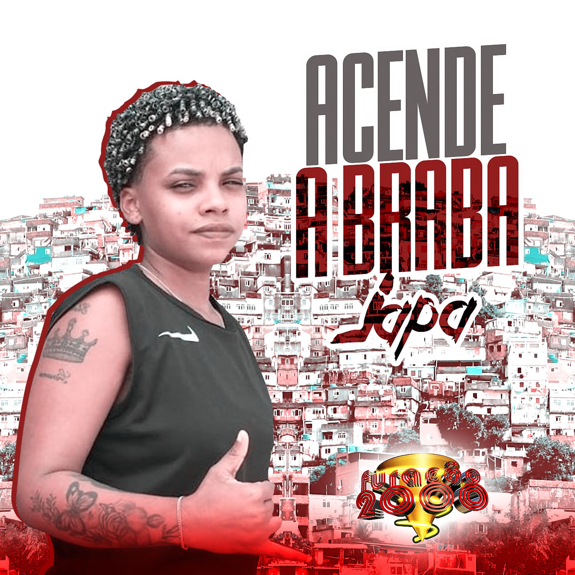 Постер альбома Acende a Braba