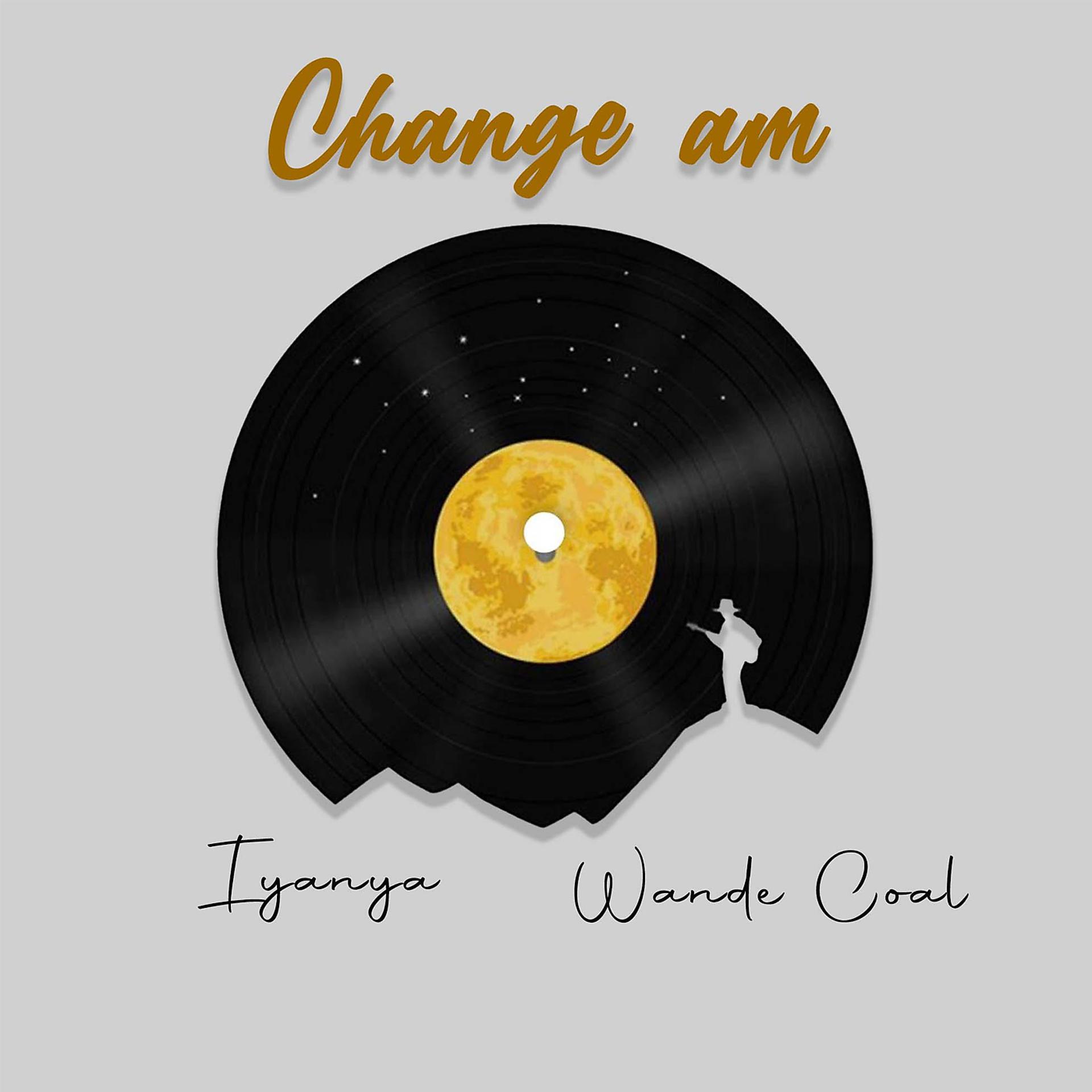 Постер альбома Change Am