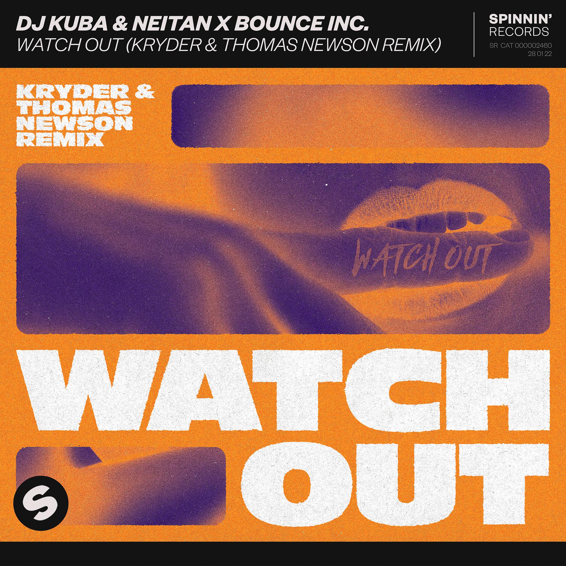 Постер альбома Watch Out (Kryder & Thomas Newson Remix)