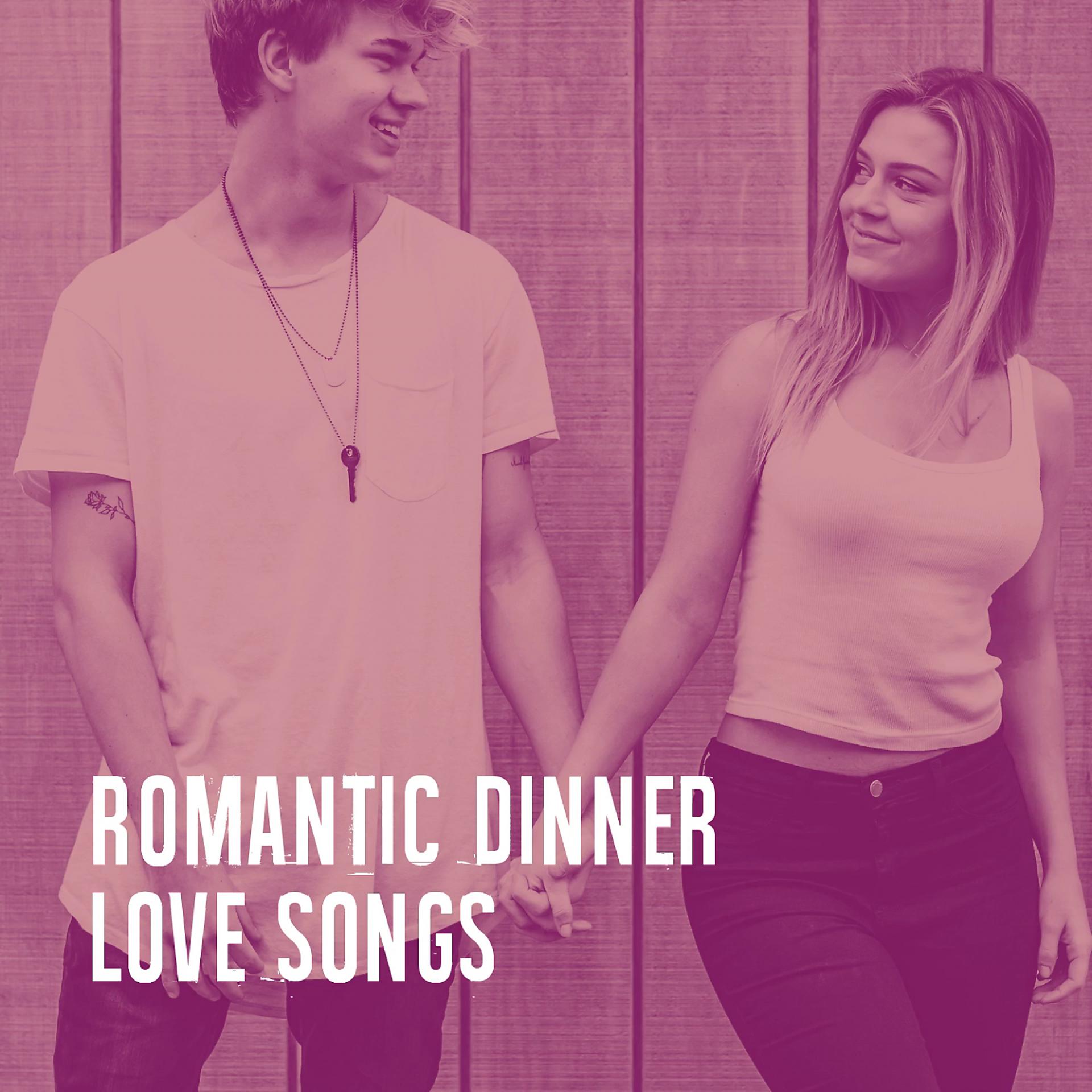 Постер альбома Romantic Dinner Love Songs