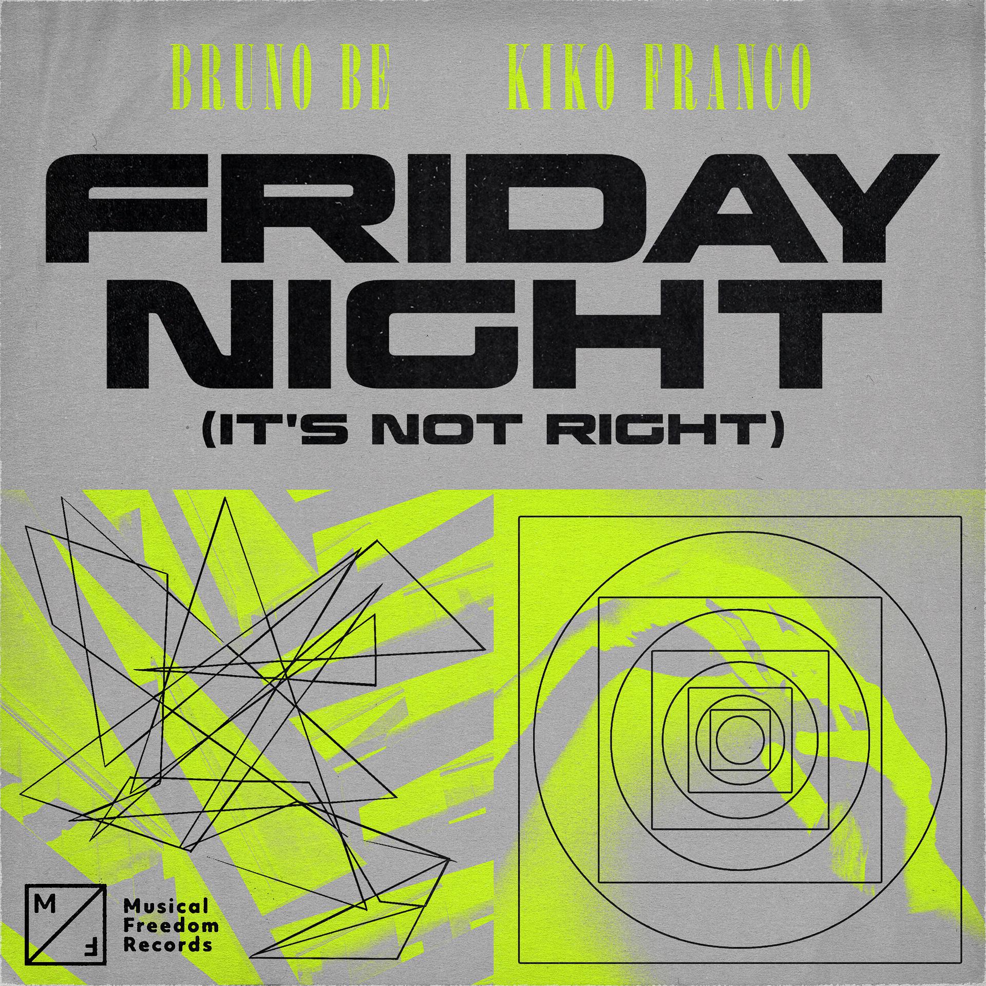 Постер альбома Friday Night (It's Not Right)