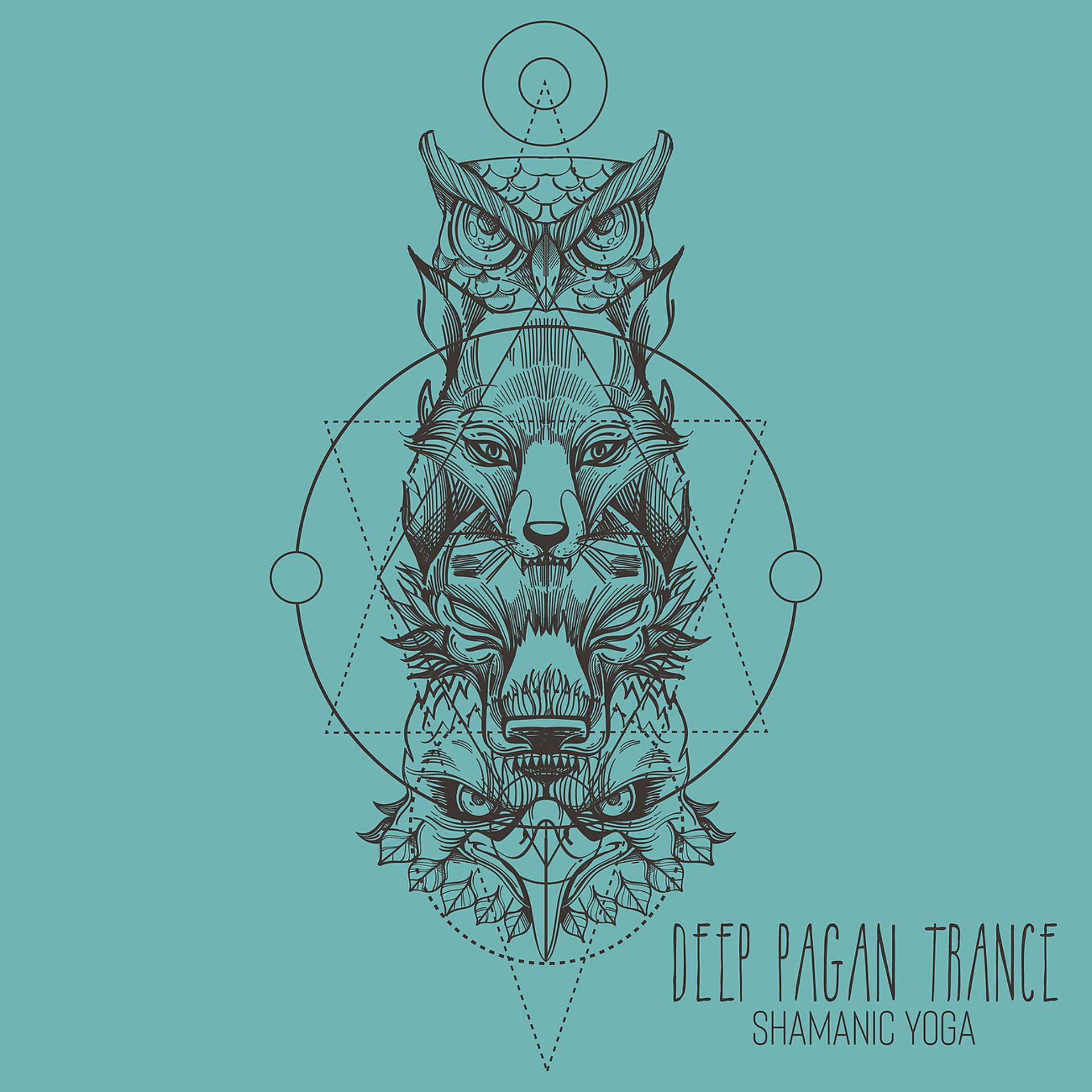 Постер альбома Deep Pagan Trance