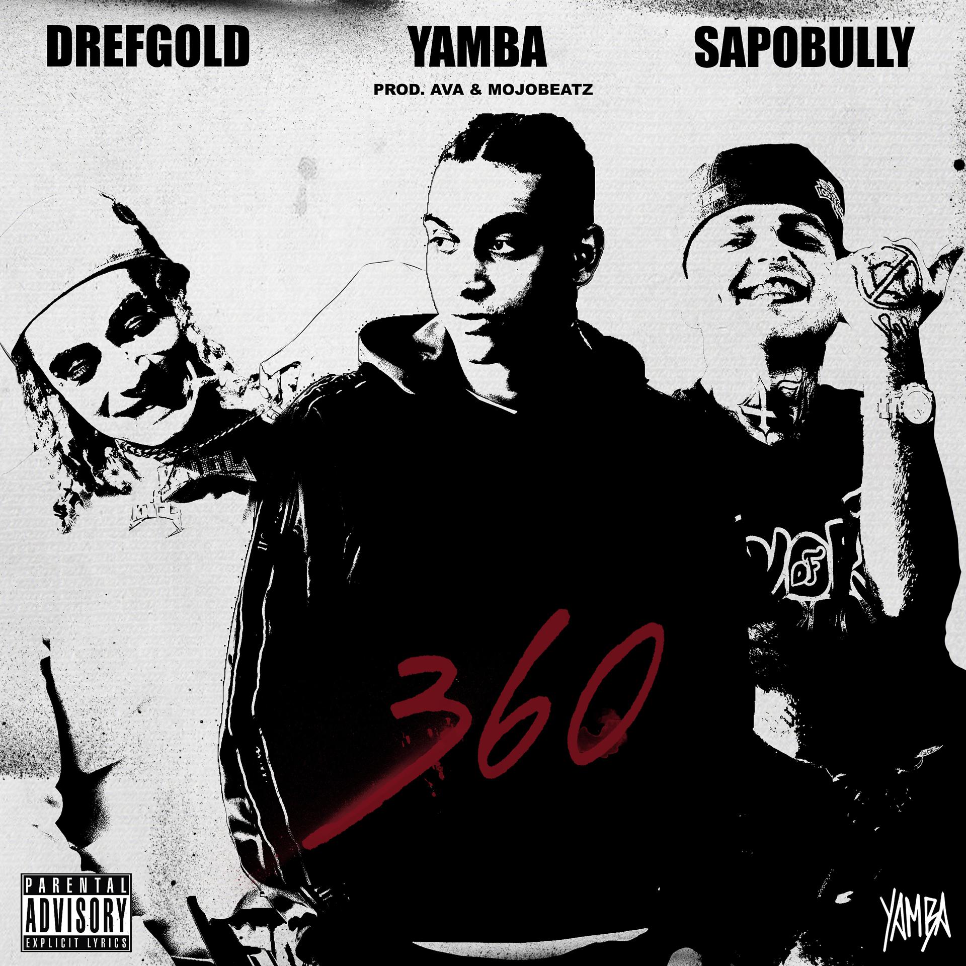 Постер альбома 360 (feat. DrefGold, Sapobully)