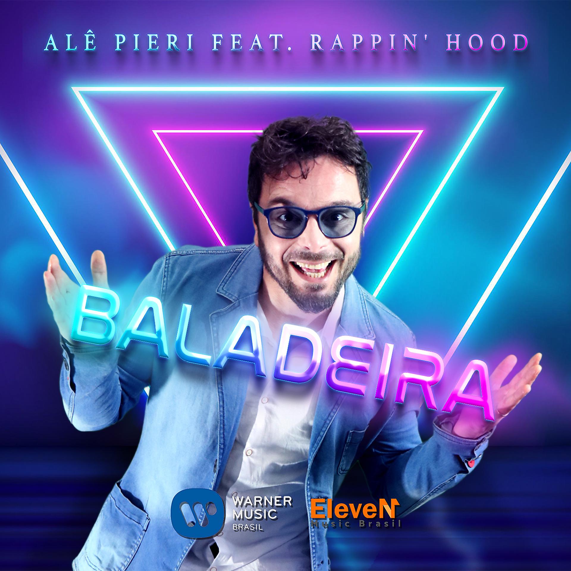Постер альбома Baladeira (feat. Rappin' Hood)