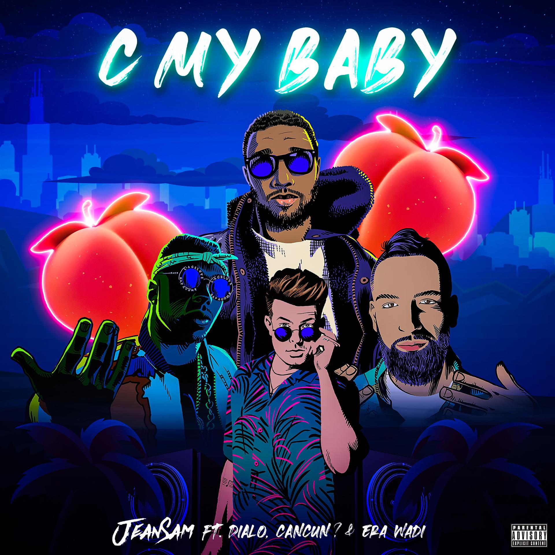 Постер альбома C My Baby (feat. Dialo, CANCUN? & Era Wadi)