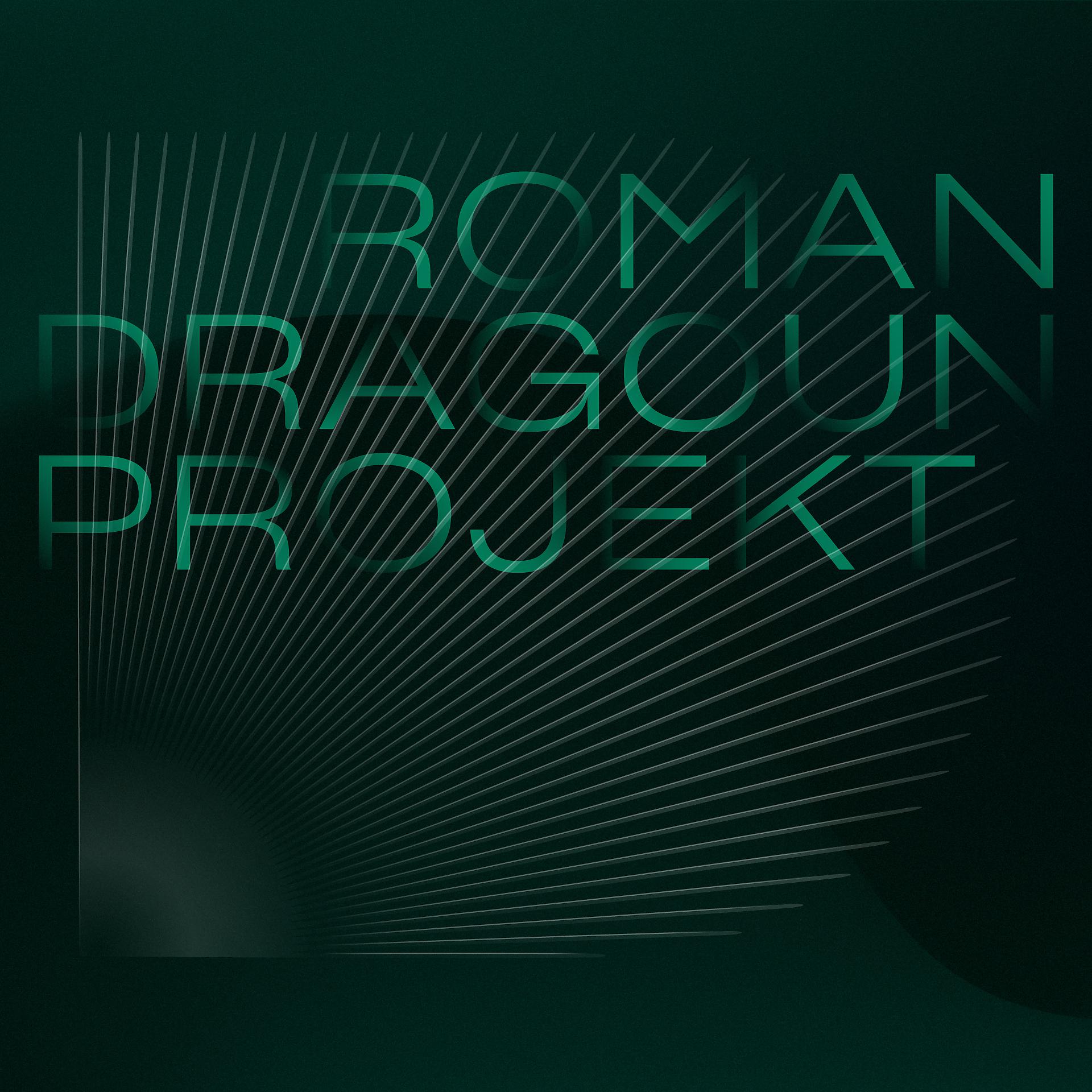 Постер альбома Roman Dragoun Projekt