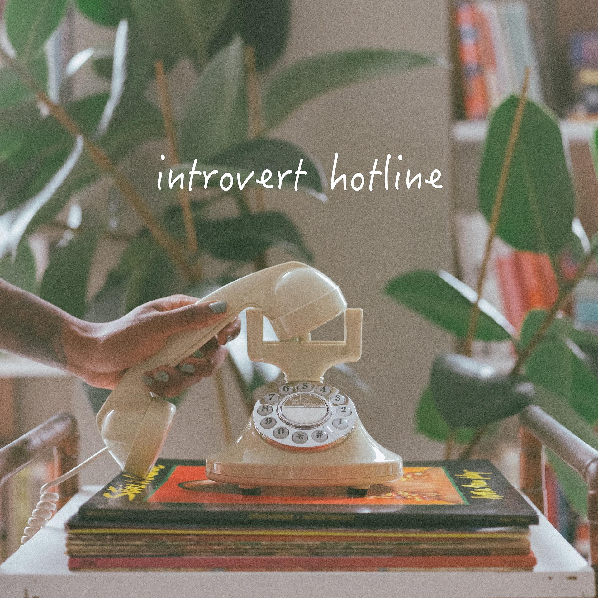 Постер альбома Introvert Hotline