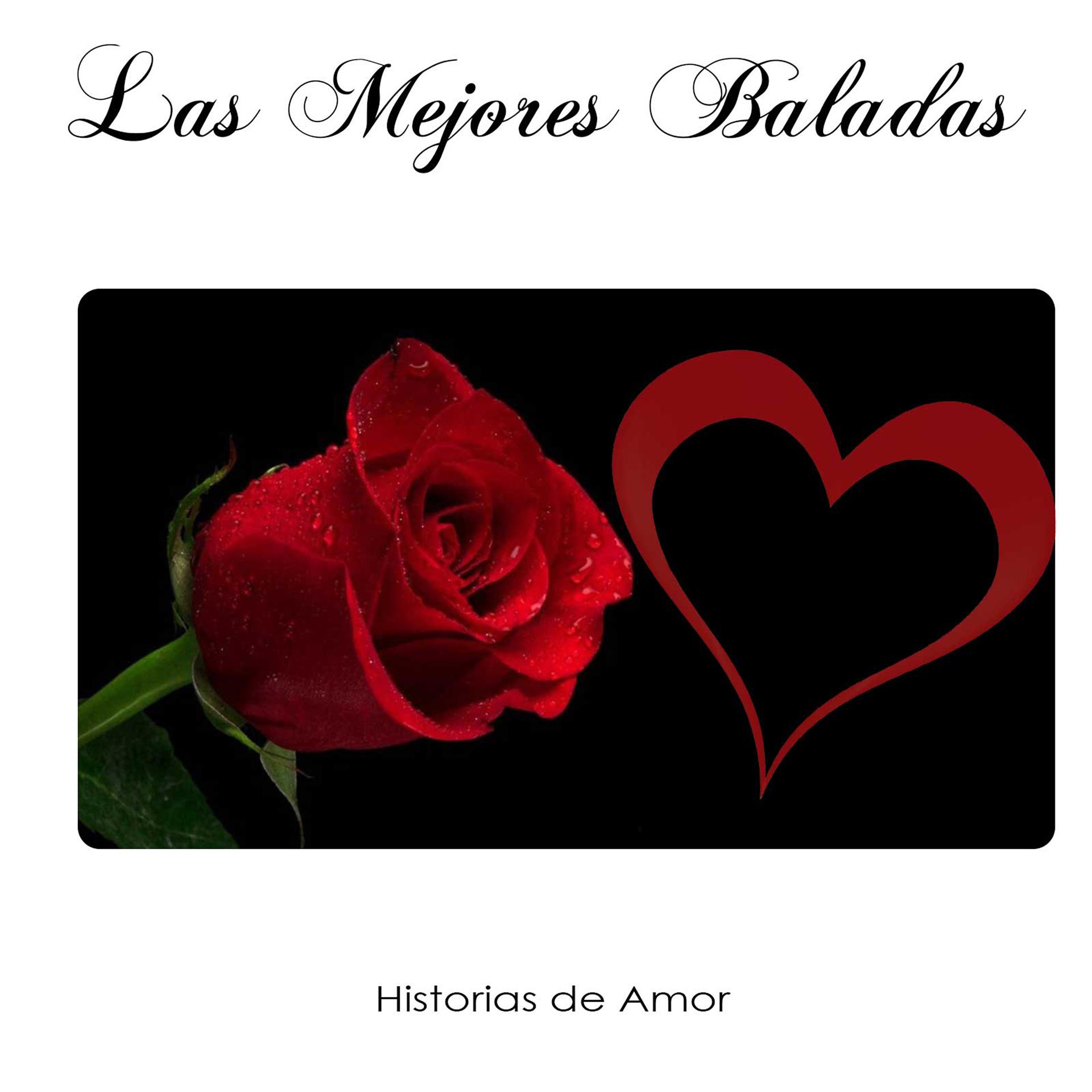 Постер альбома Las Mejores Baladas
