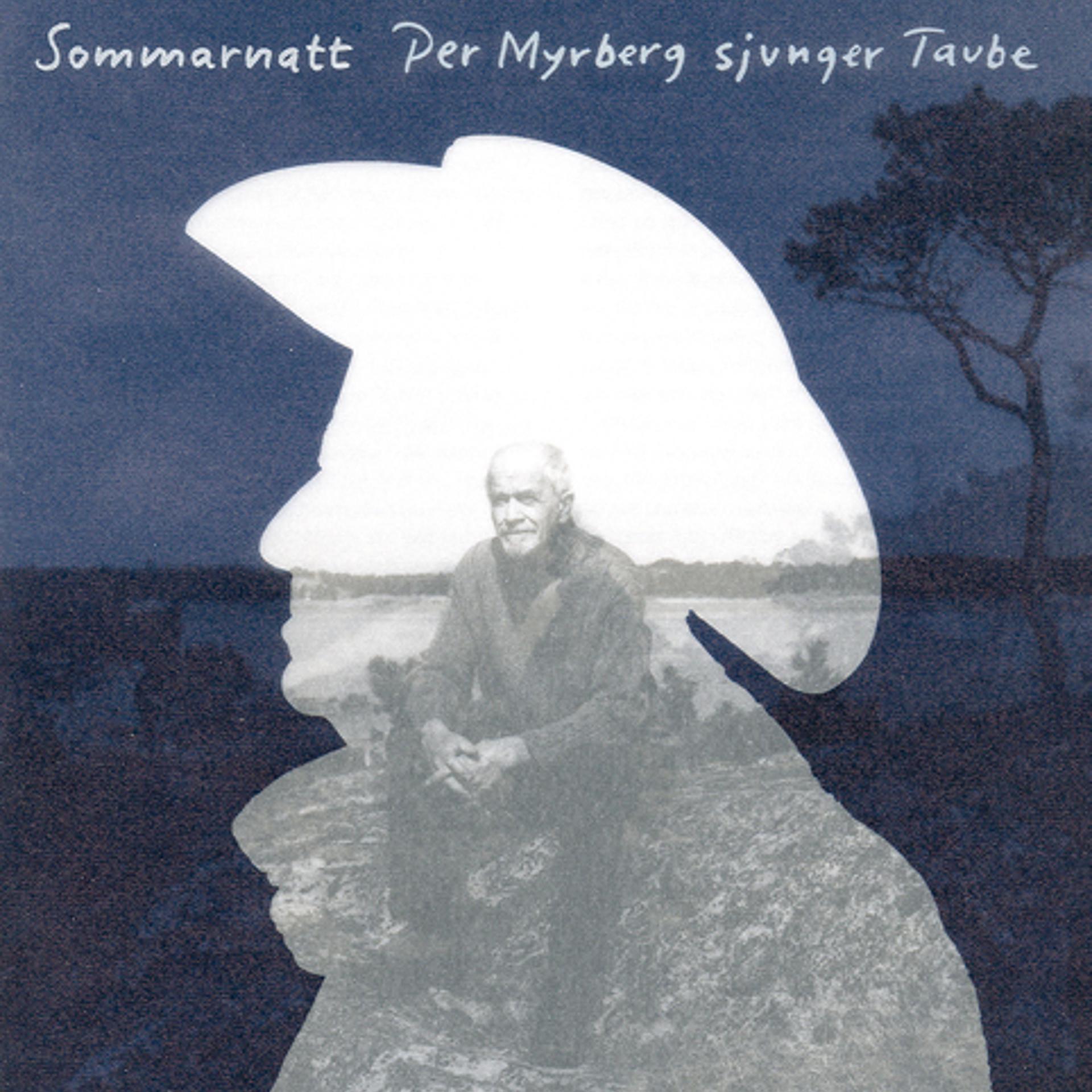 Постер альбома Sommarnatt - Per Myrberg sjunger Taube