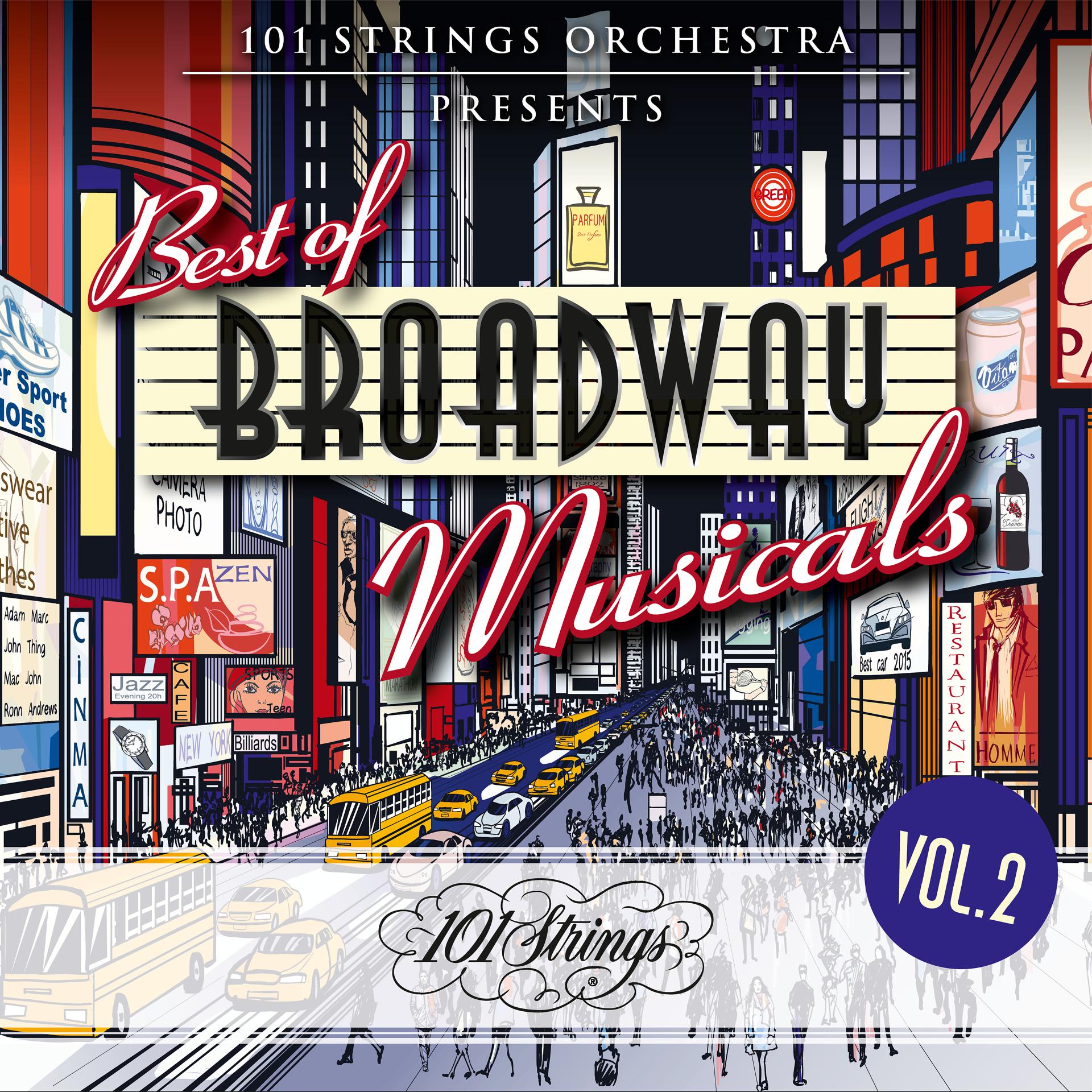 Постер альбома 101 Strings Orchestra Presents Best of Broadway Musicals, Vol. 2