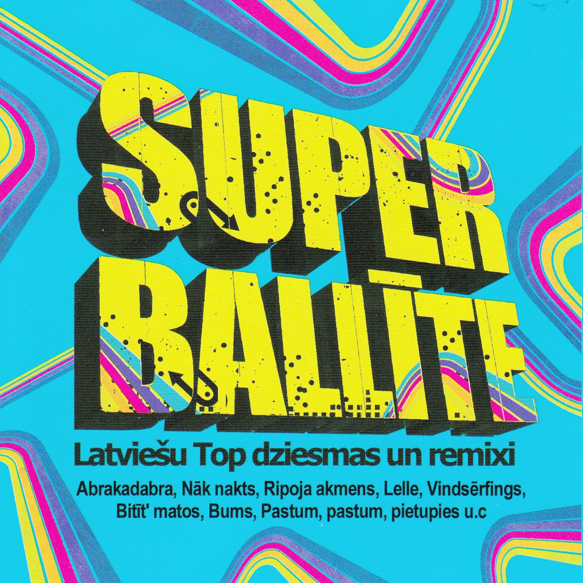 Постер альбома Super Ballīte
