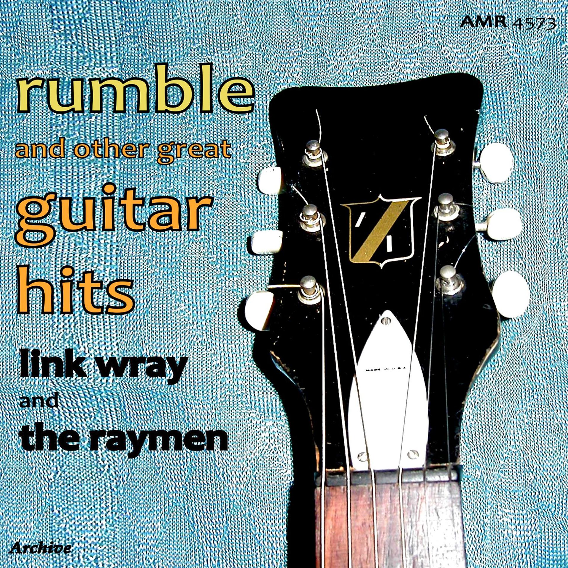 Постер альбома Rumble and Other Great Guitar Hits