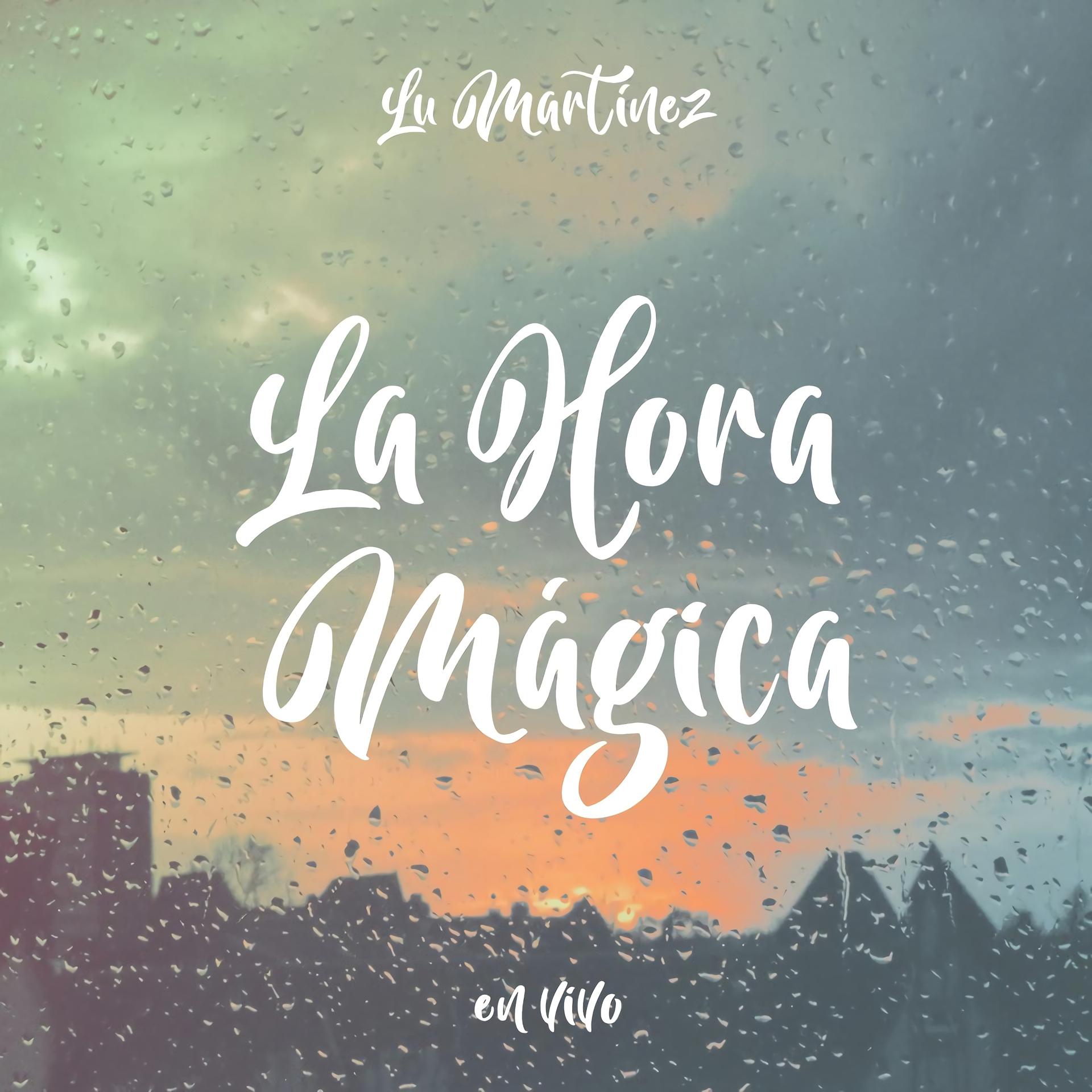 Постер альбома La Hora Mágica (En Vivo)