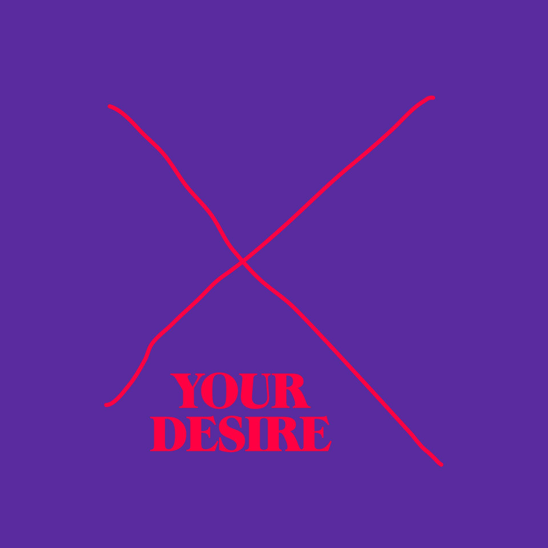 Постер альбома Your Desire