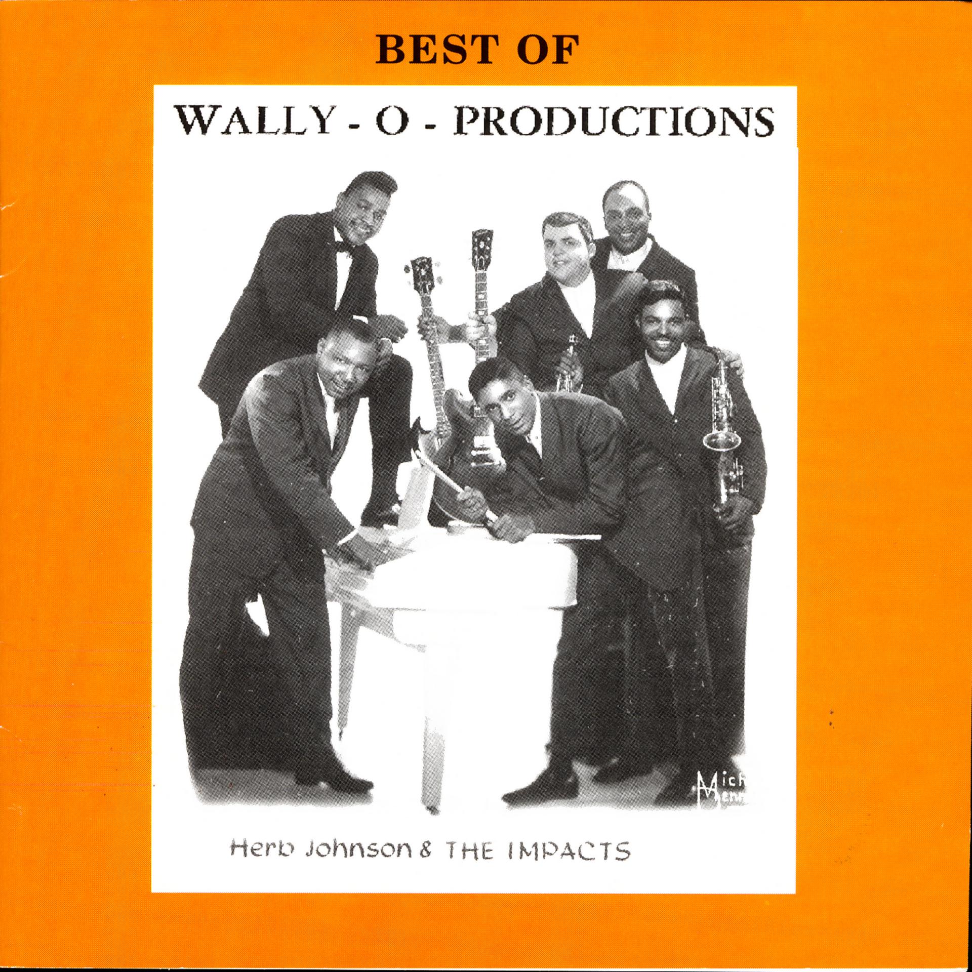 Постер альбома Best Of Wally-O Productions