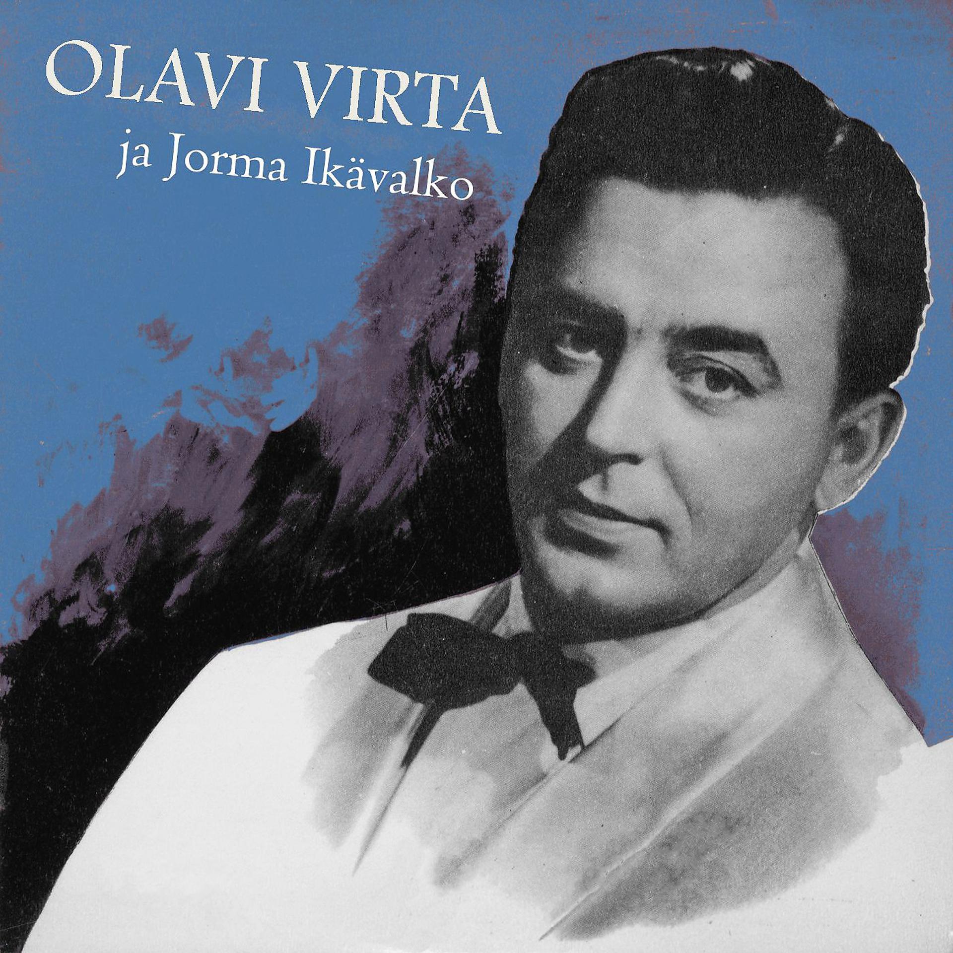 Постер альбома Olavi Virta ja Jorma Ikävalko