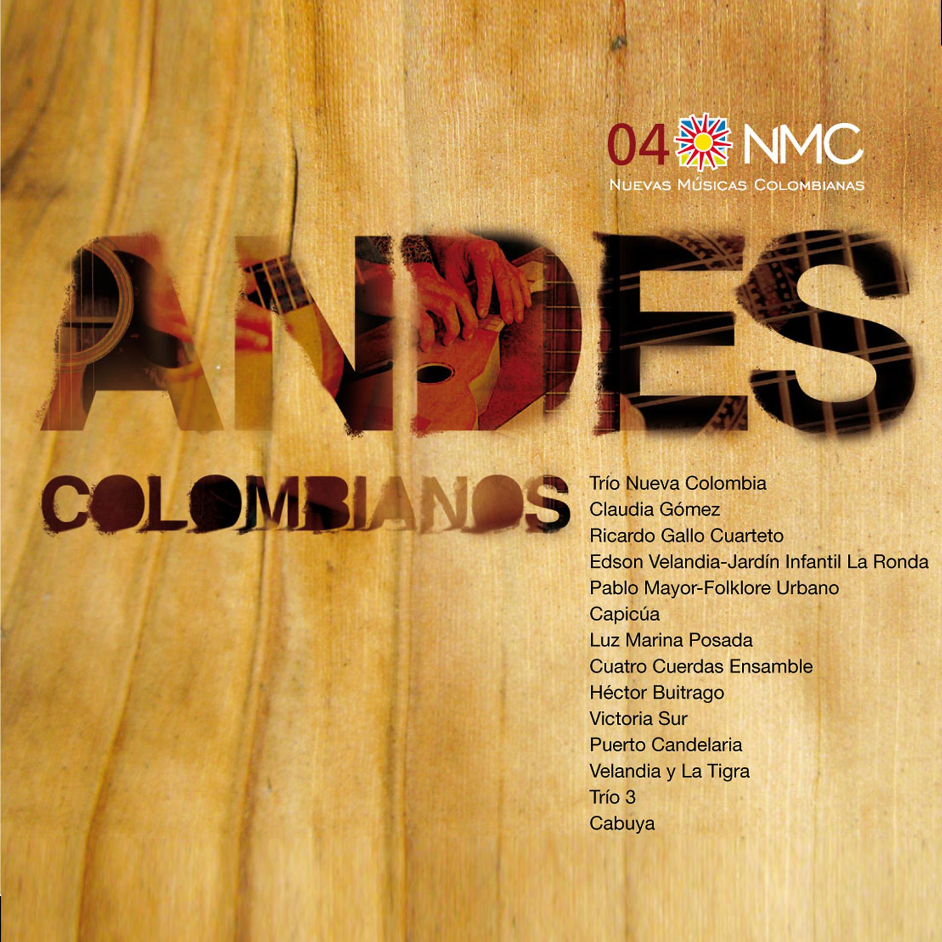 Постер альбома Andes Colombianos (NMC Vol.4)