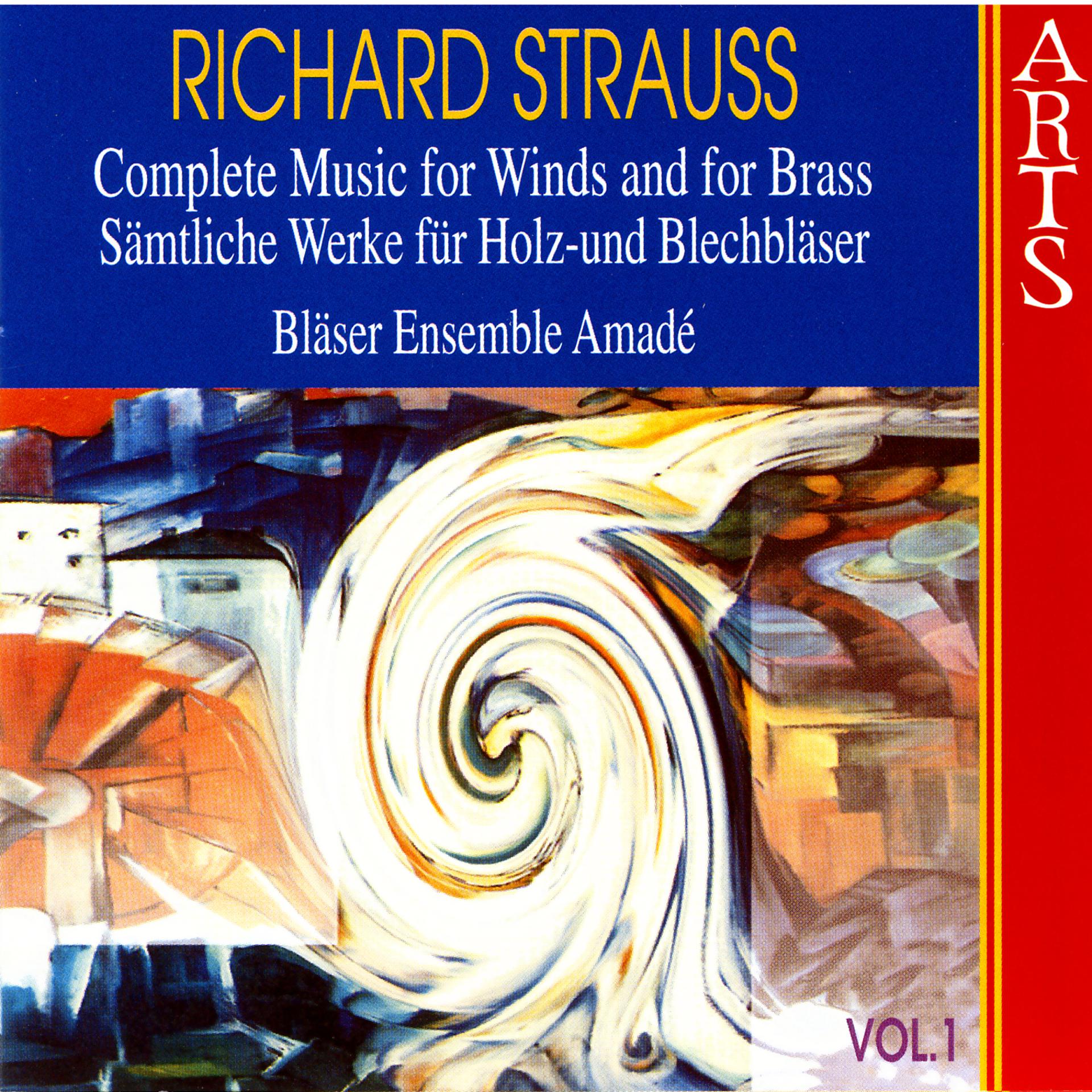 Постер альбома Strauss: Sämtliche Werke Für Holz Und Blechbläser, Vol. 1