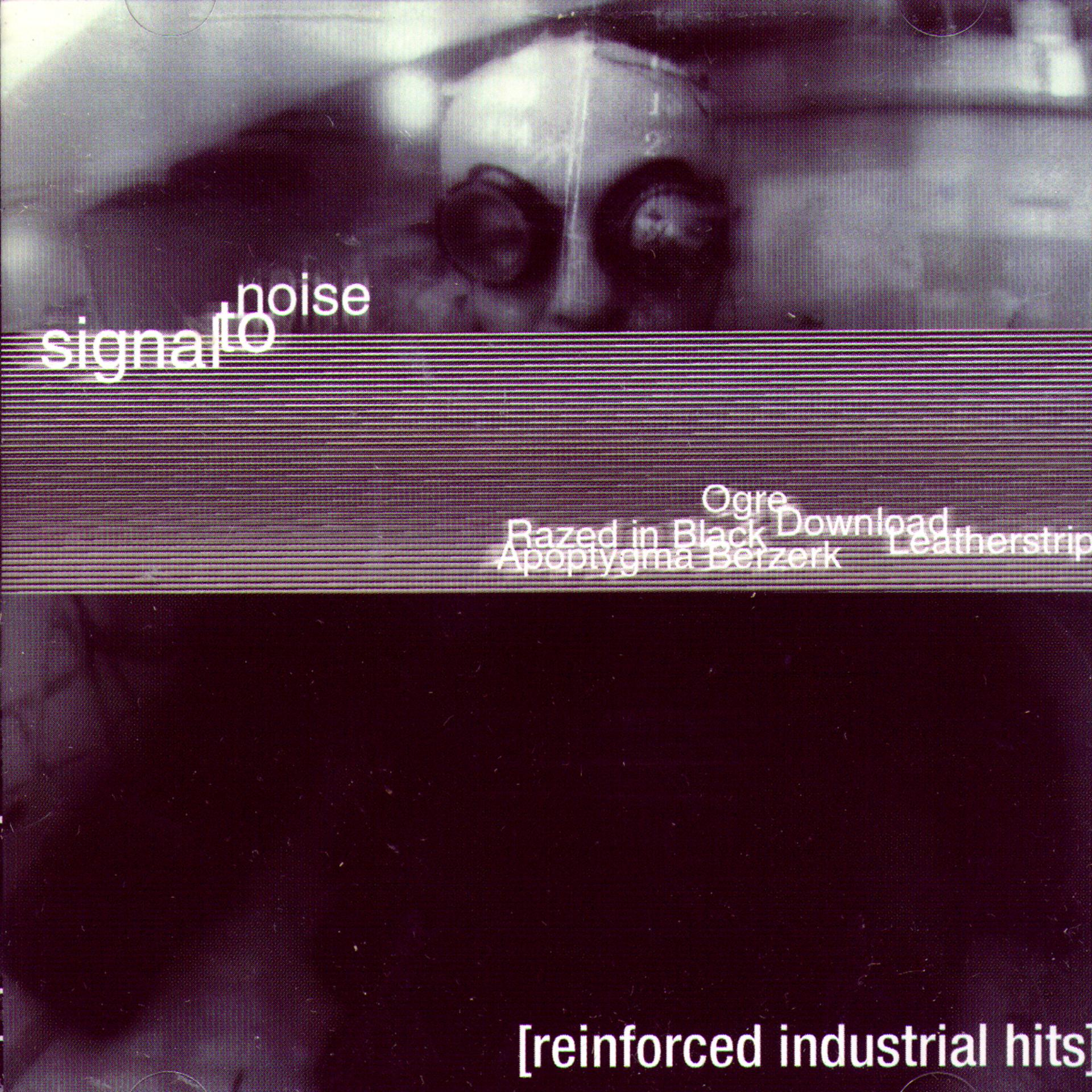 Постер альбома Signal To Noise: Reinforced Industrial Hits