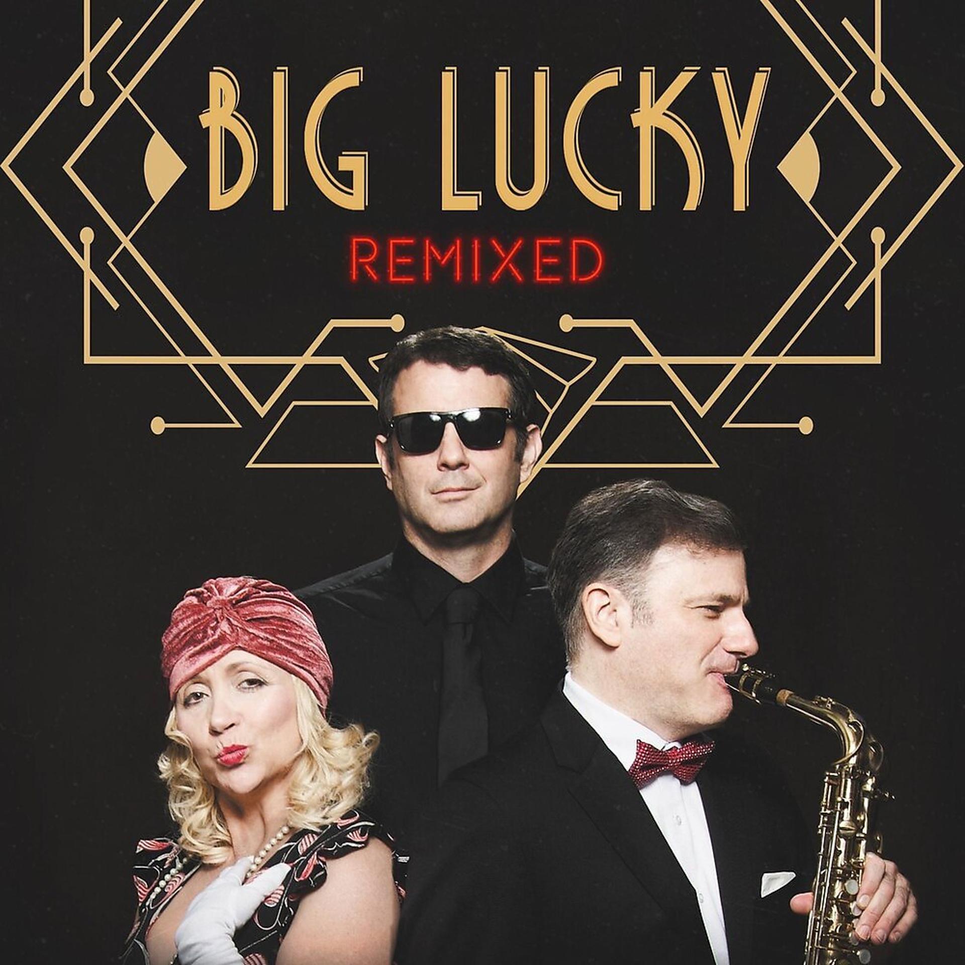 Постер альбома Big Lucky