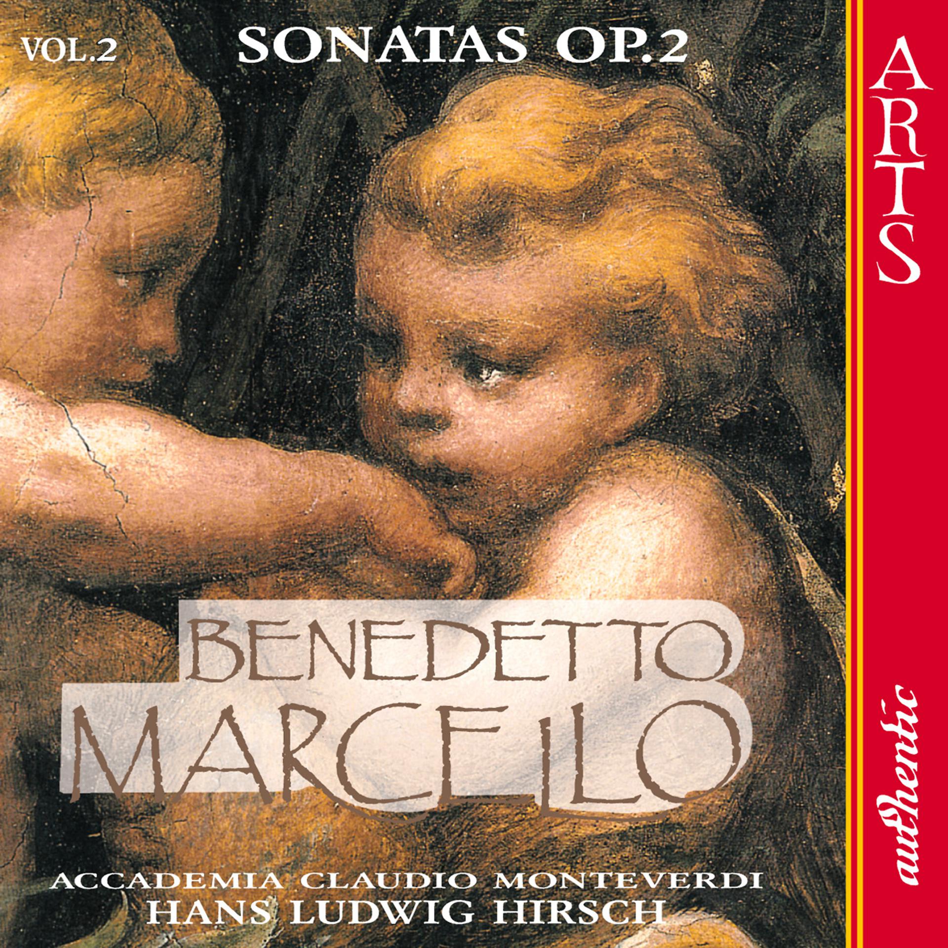 Постер альбома Marcello: Sonatas Op. II - Vol. 2