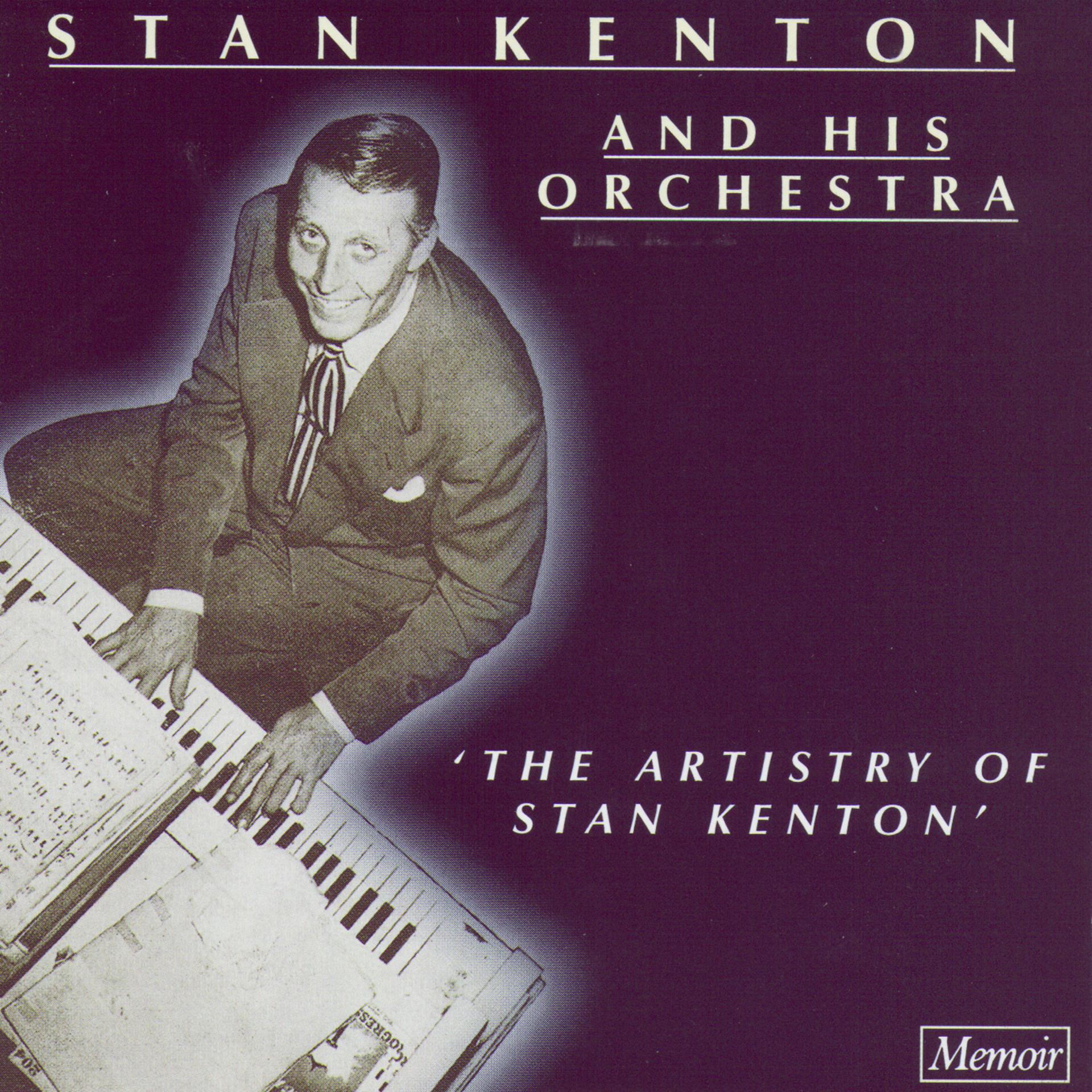Постер альбома The Artistry Of Stan Kenton