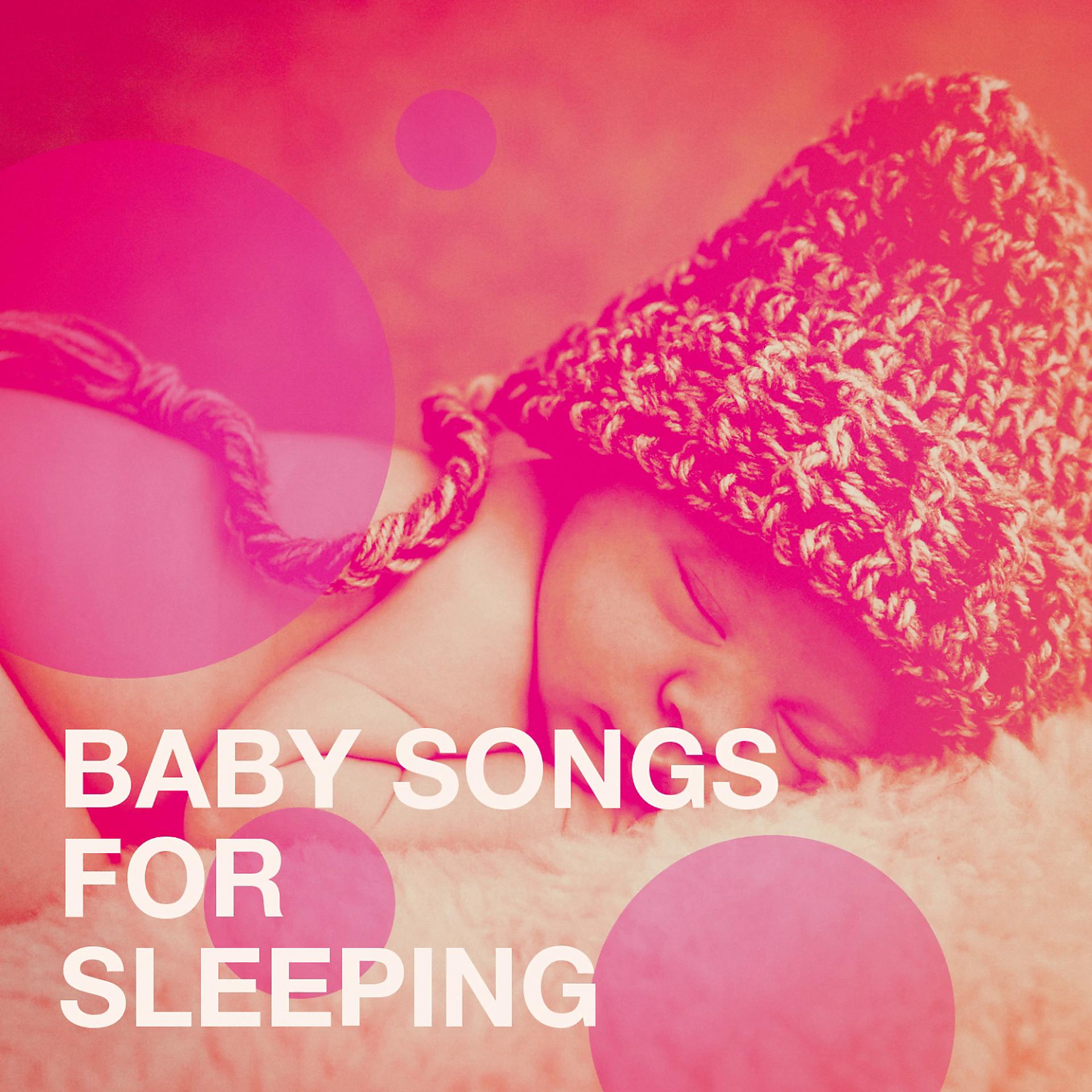 Постер альбома Baby Songs for Sleeping
