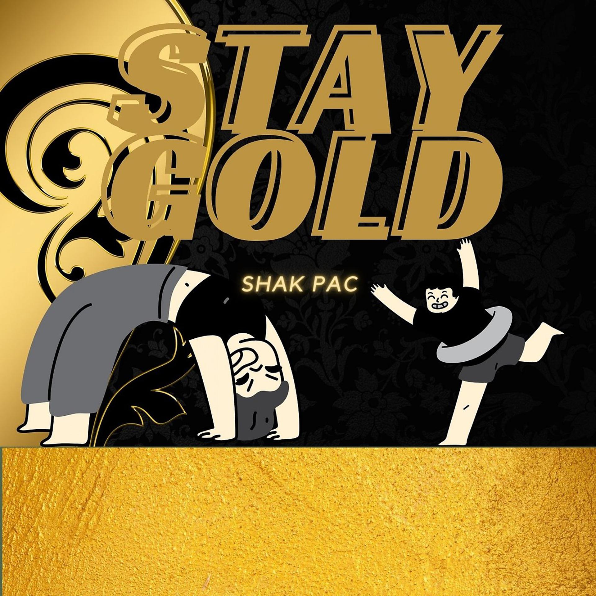 Постер альбома Stay Gold