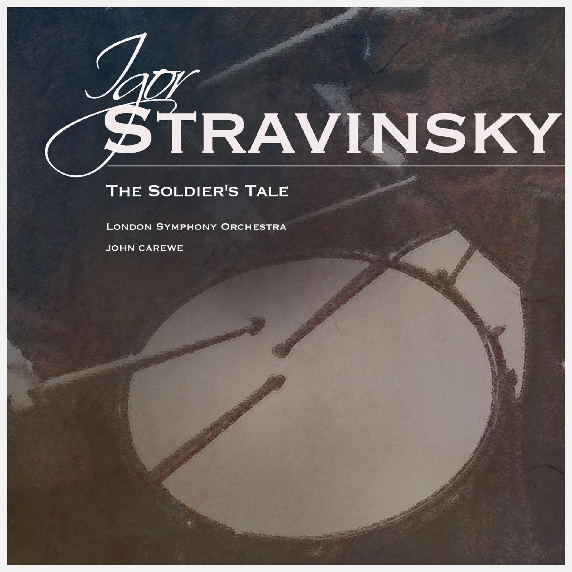 Постер альбома Igor Stravinsky: The Soldier's Tale
