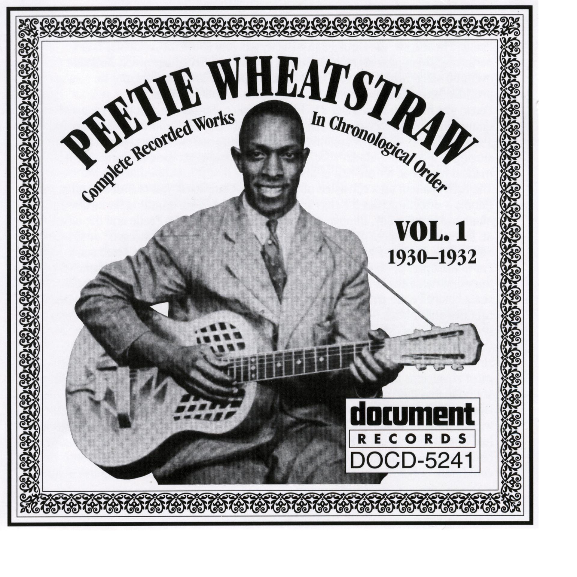 Постер альбома Peetie Wheatstraw Vol. 1 1930-1932