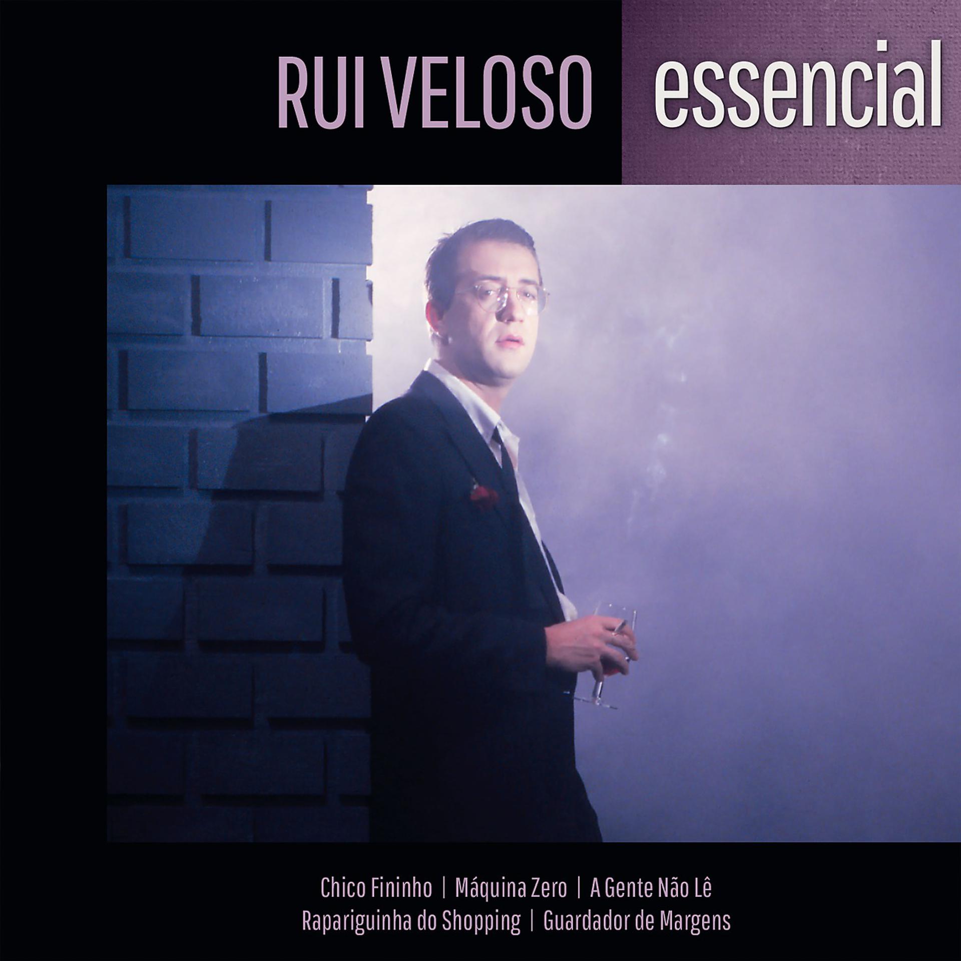 Постер альбома Rui Veloso: Essencial
