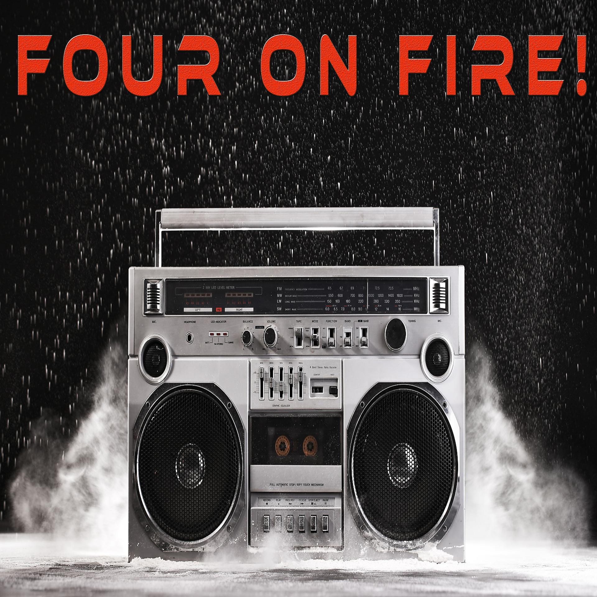 Постер альбома Four On Fire!