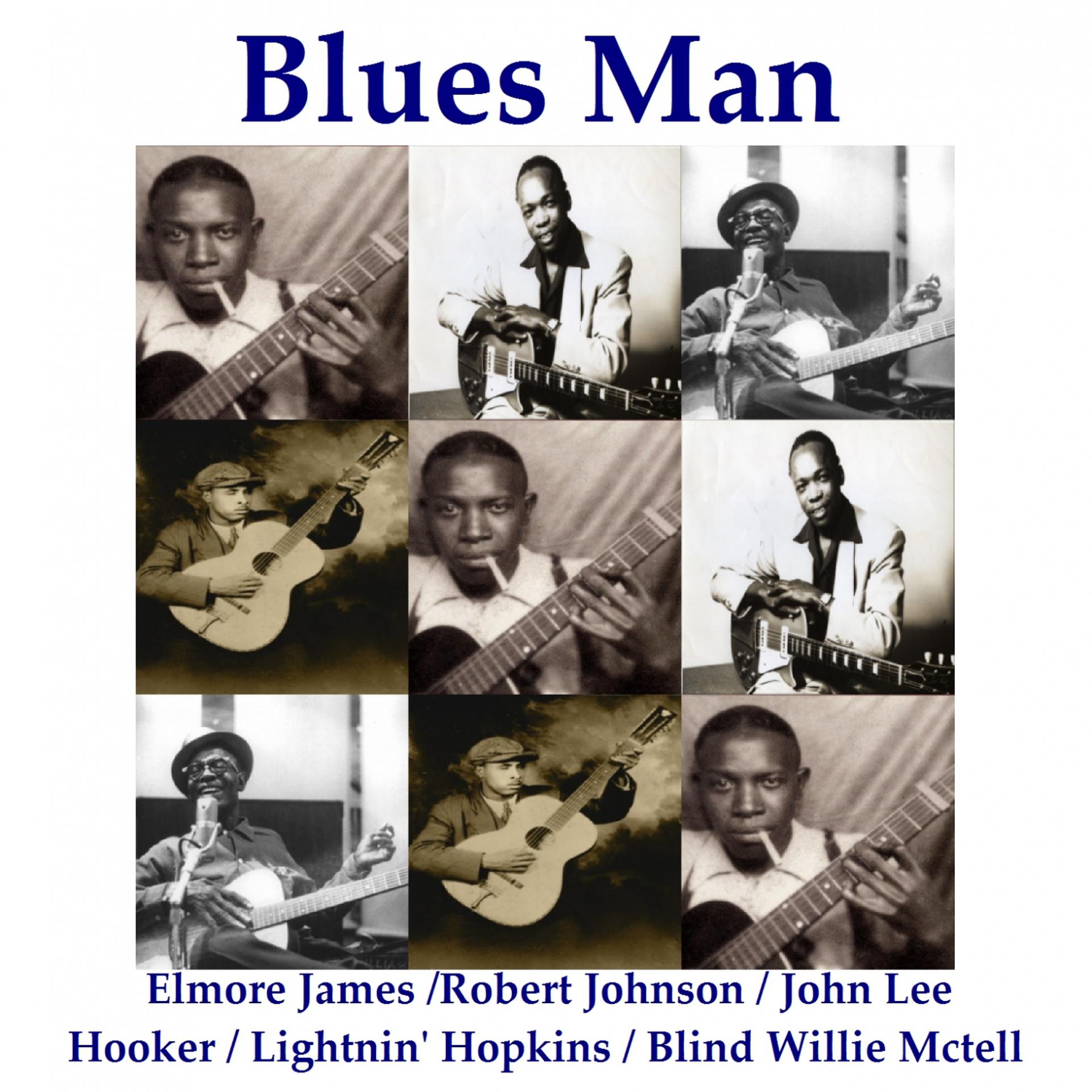 Постер альбома Blues Man