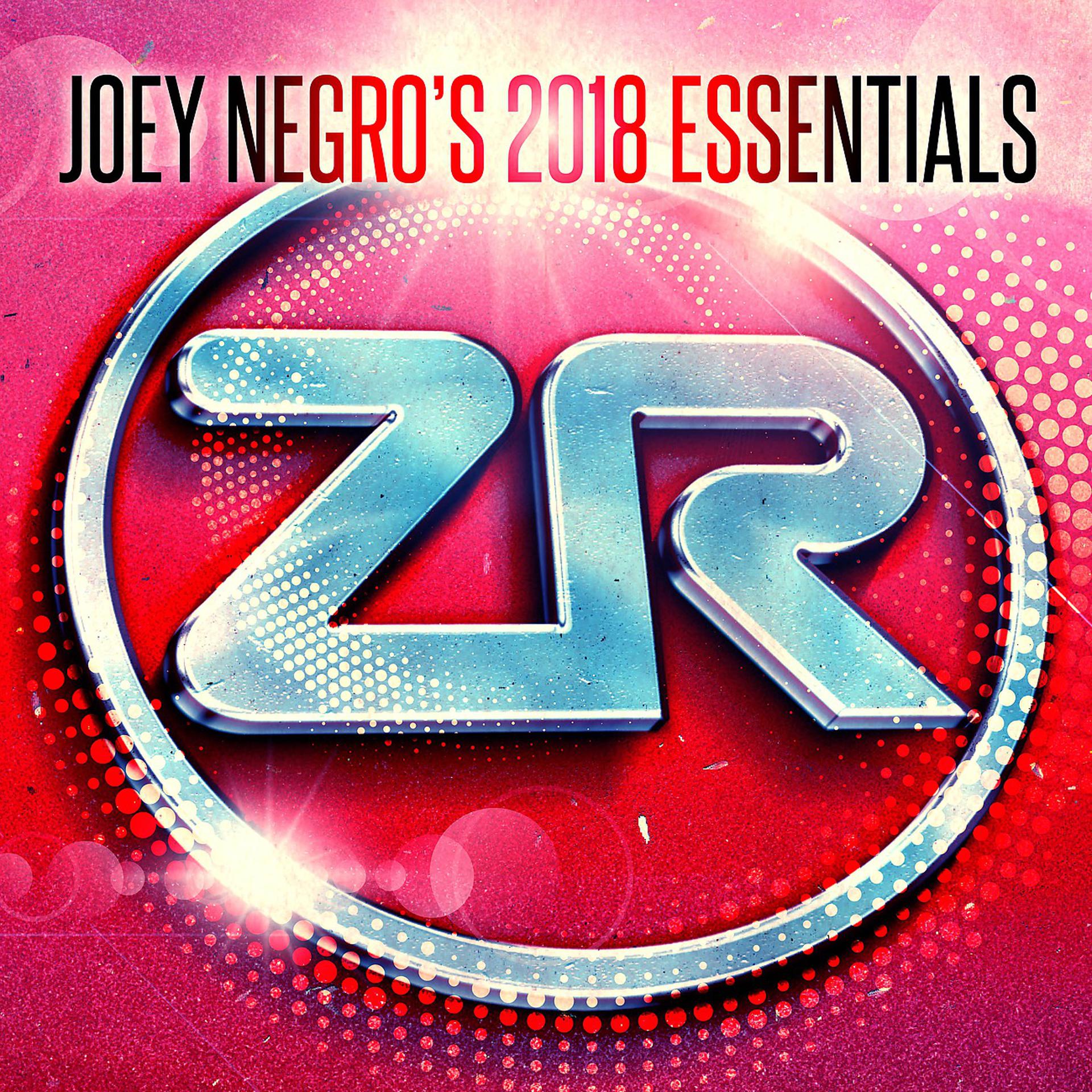 Постер альбома Joey Negro's 2018 Essentials
