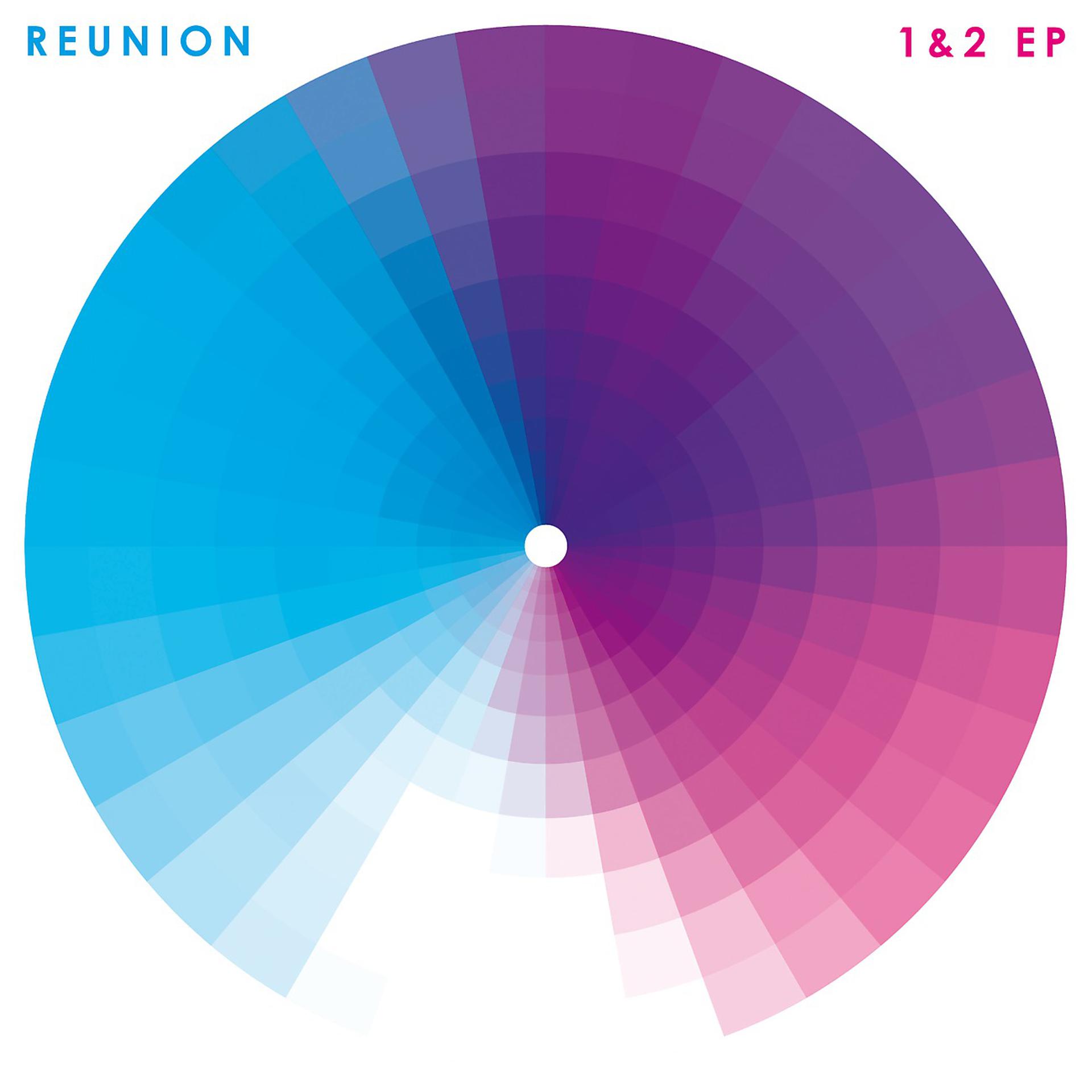Постер альбома REUNION 1&2 EP