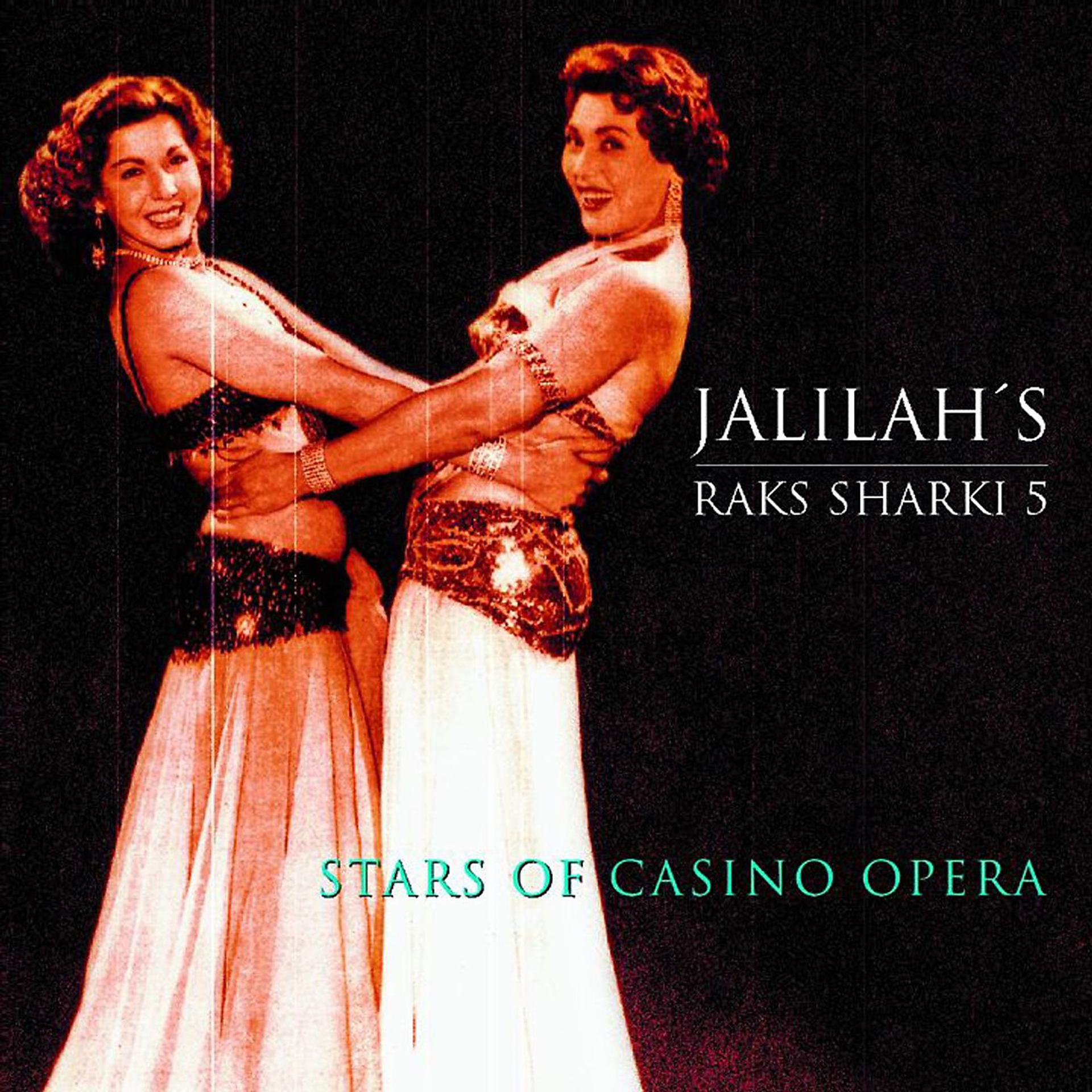 Постер альбома Jalilah's Raks Sharki 5: Stars of Casino Opera