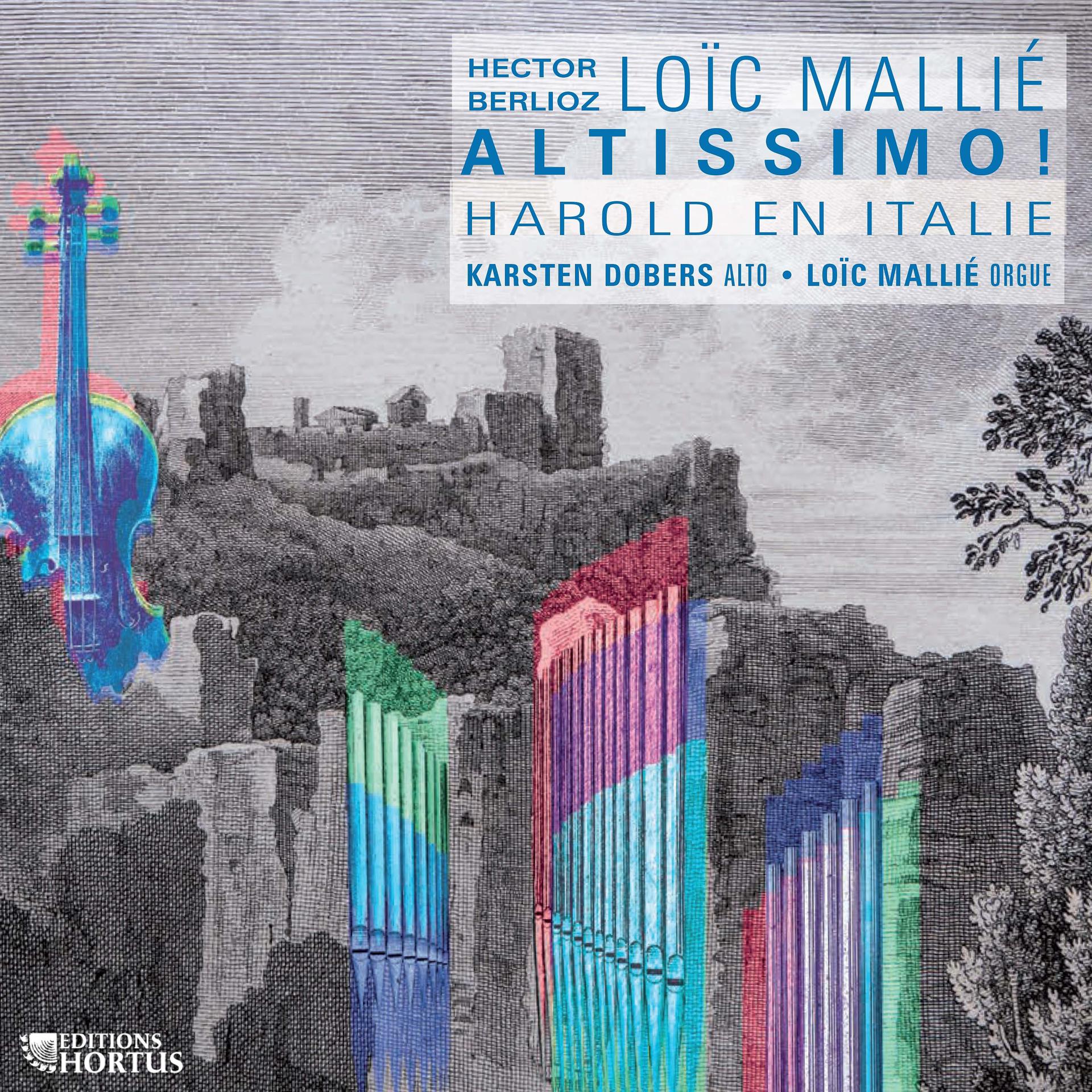Постер альбома Berlioz: Harold en Italie - Mallié: Altissimo!