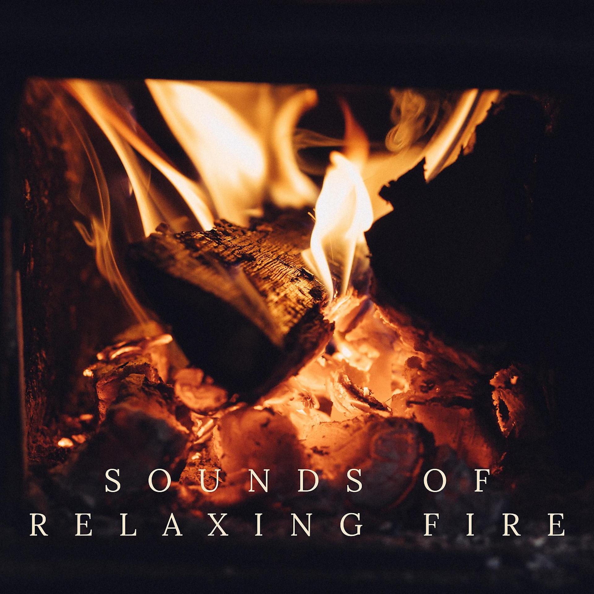 Постер альбома Sounds Of Relaxing Fire