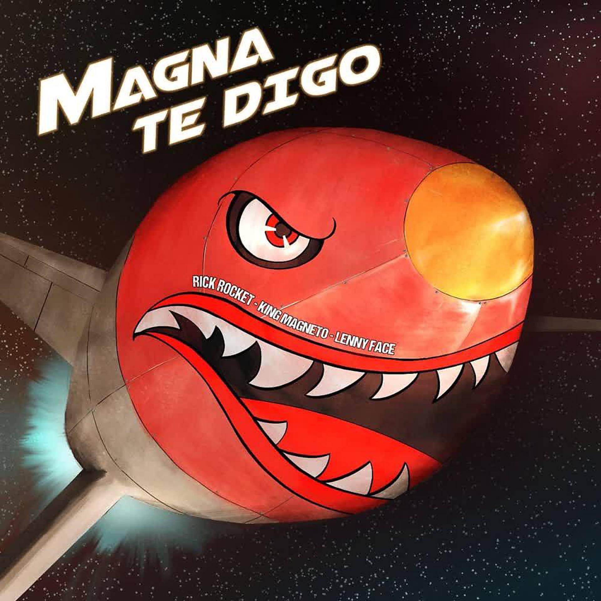 Постер альбома Magna Te Digo