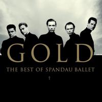Постер альбома Gold - The Best of Spandau Ballet