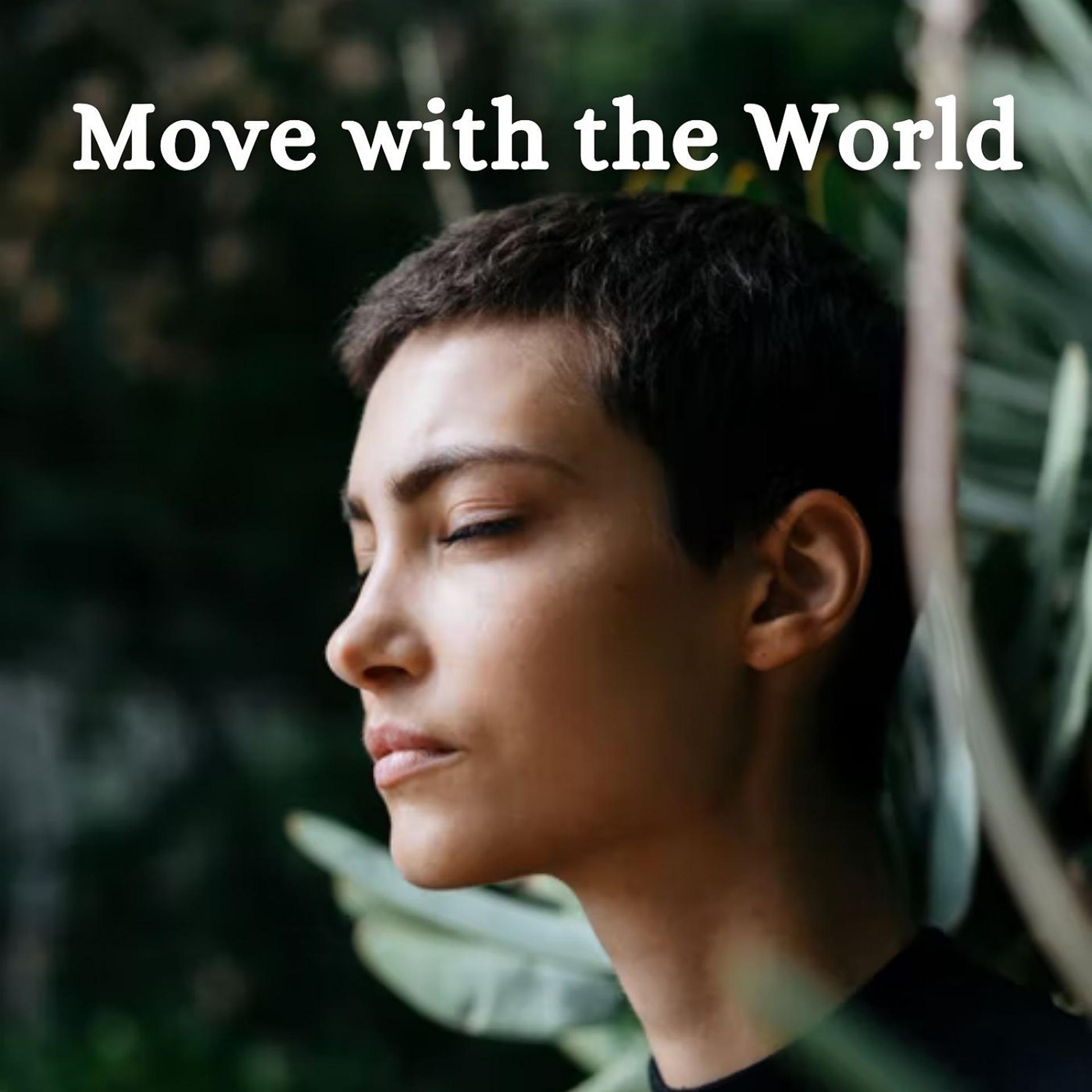 Постер альбома Move with the World