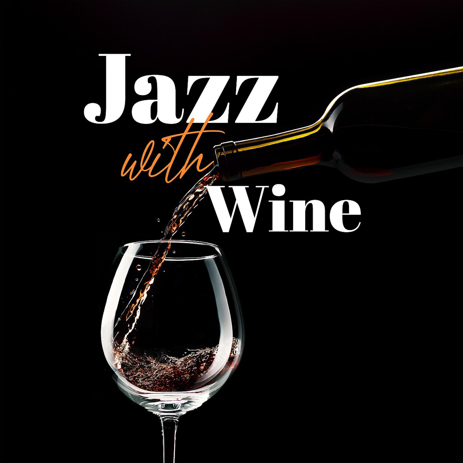 Постер альбома Jazz with Wine