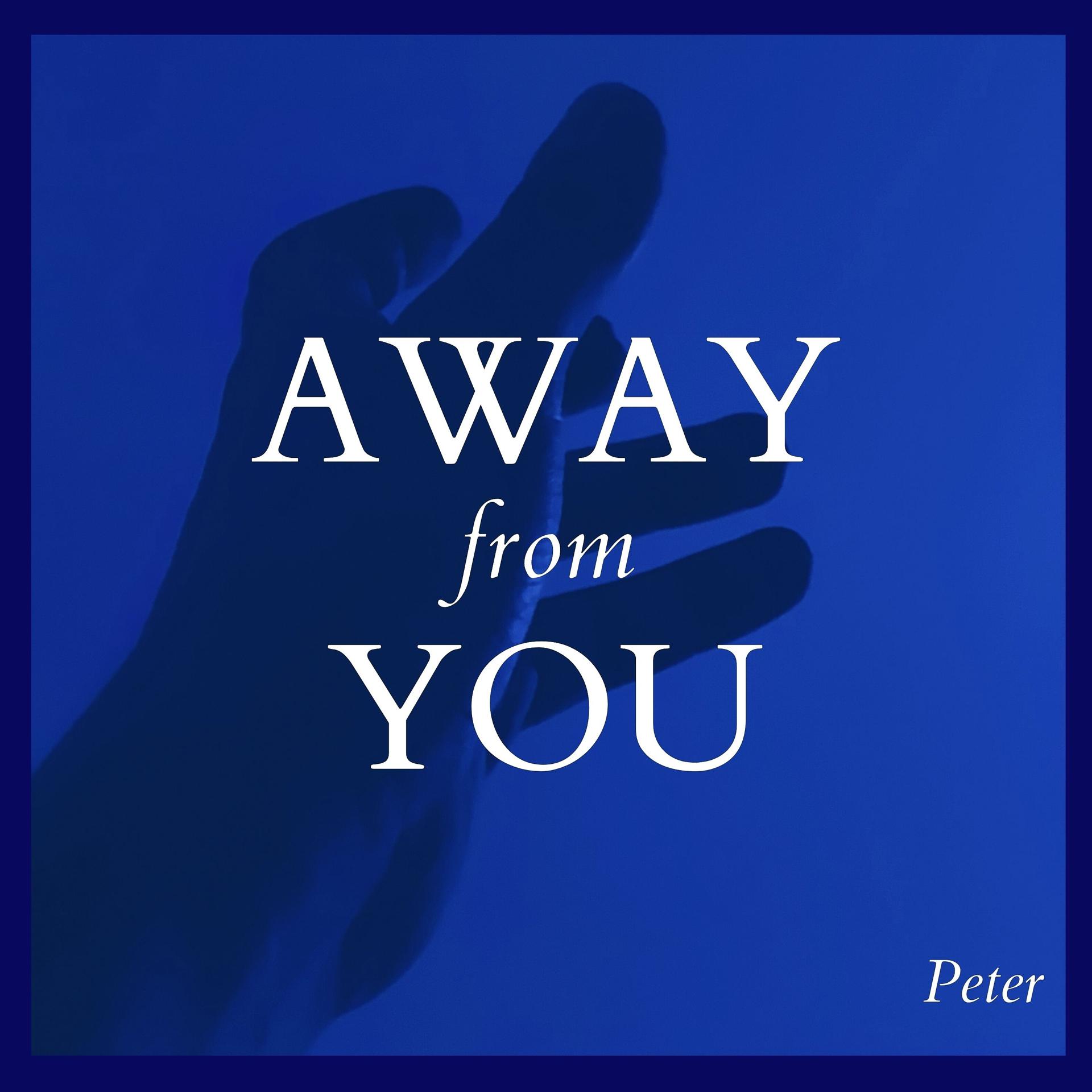 Постер альбома Away from You