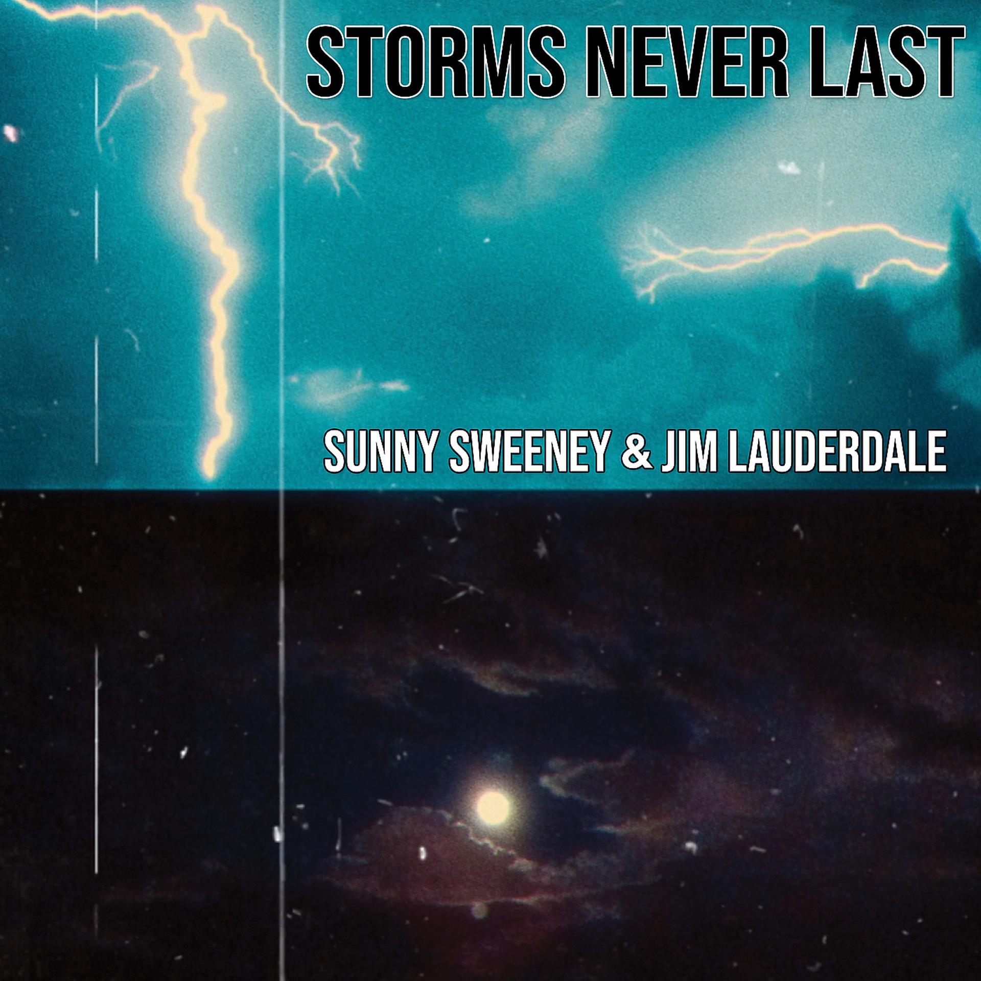 Постер альбома Storms Never Last