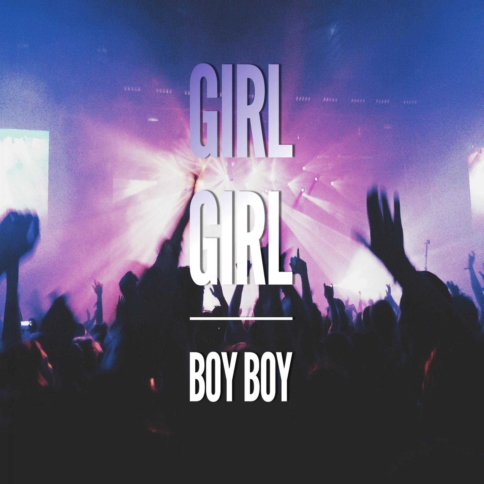 Постер альбома Girl Girl Boy Boy