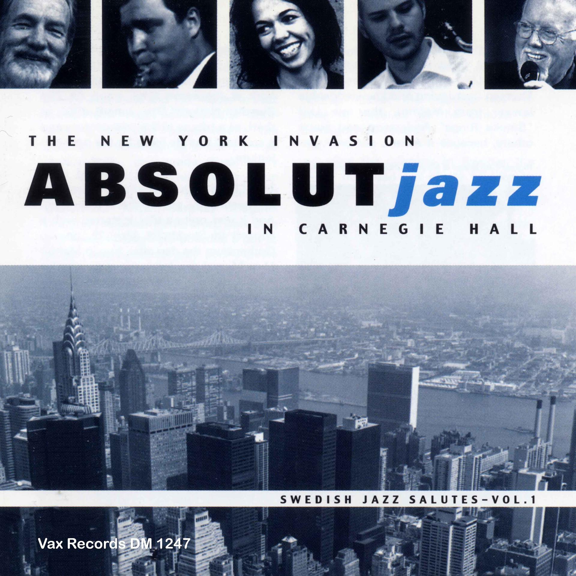 Постер альбома Absolut Jazz in Carnegie Hall, Vol. 1