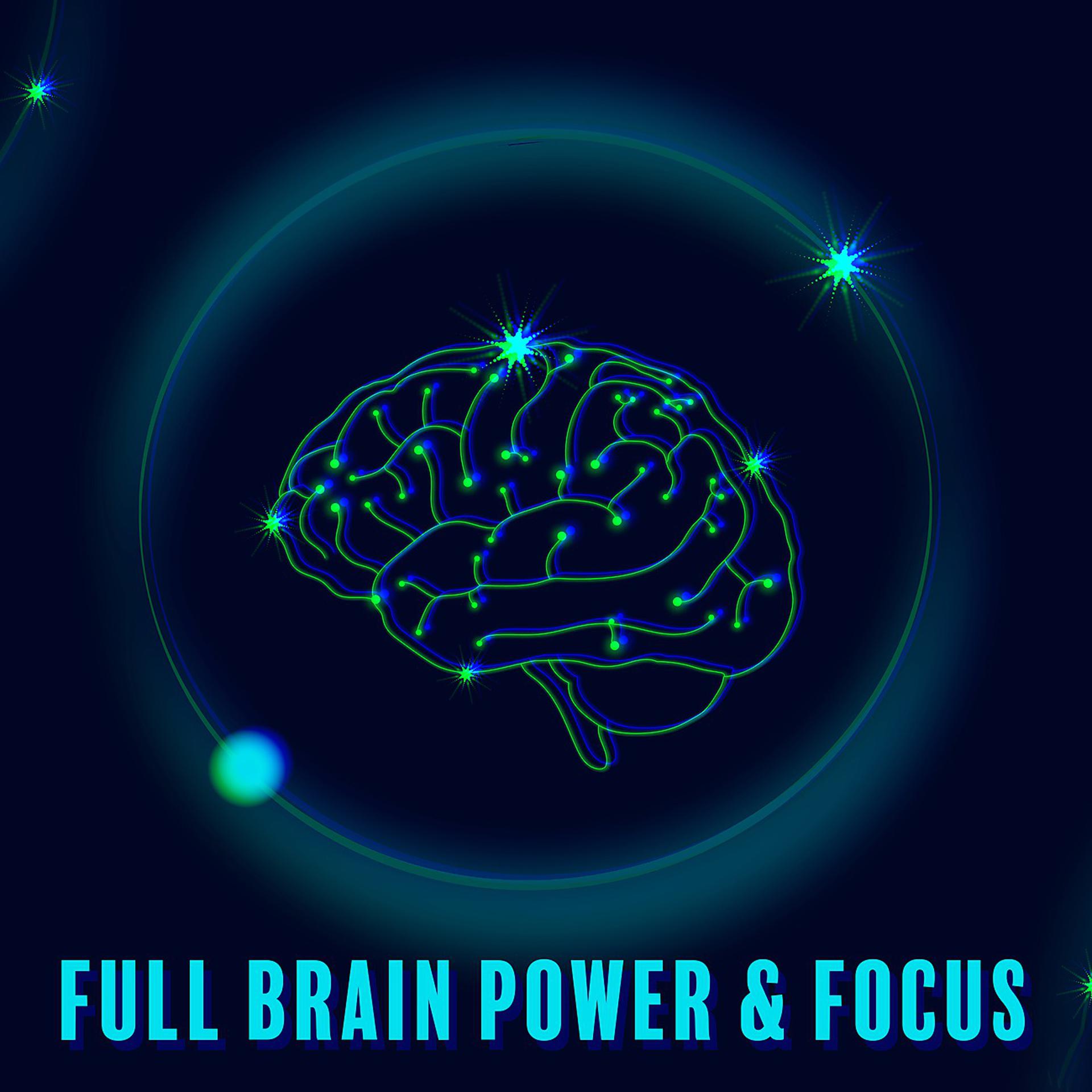 Постер альбома Full Brain Power & Focus
