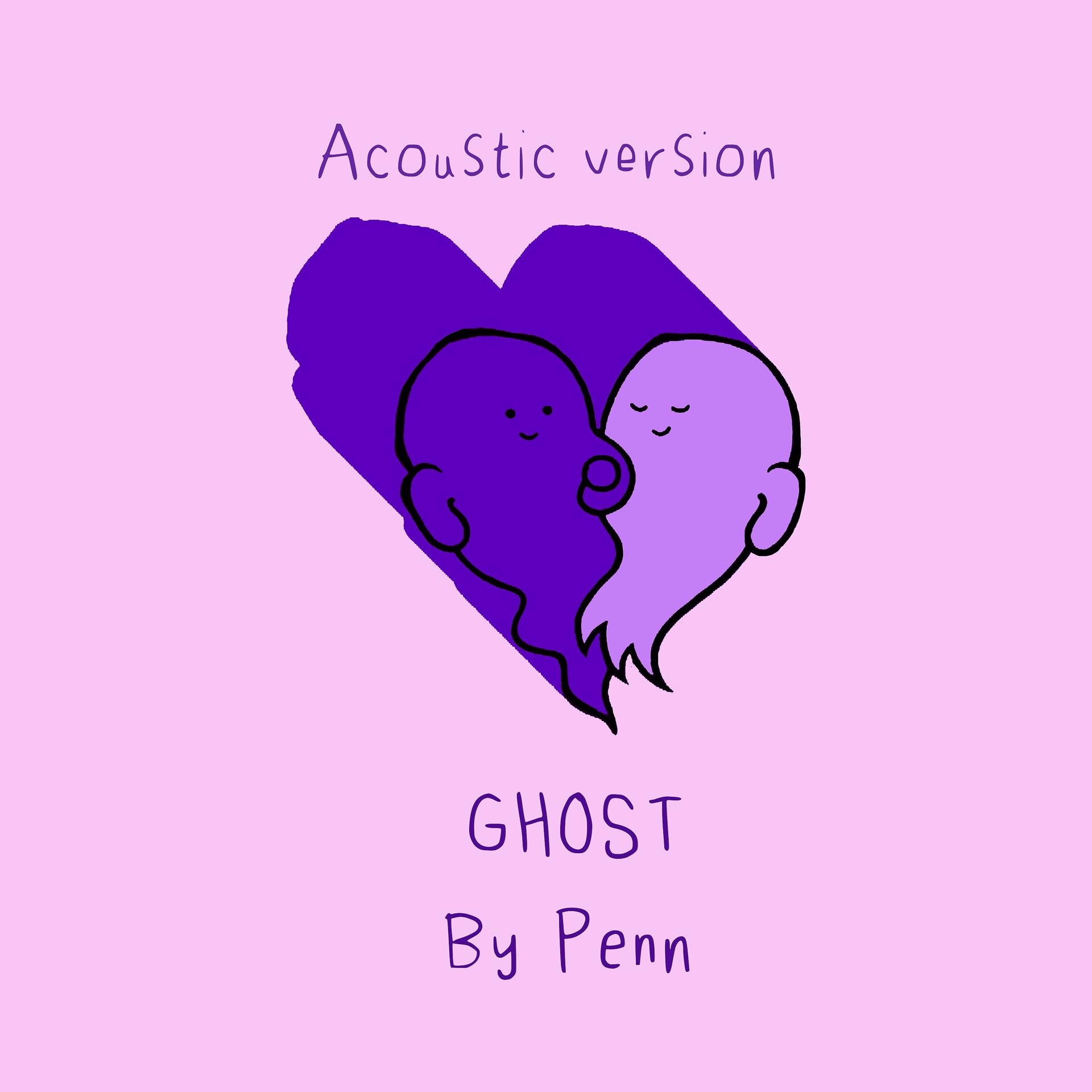 Постер альбома Ghost (Acoustic Version)
