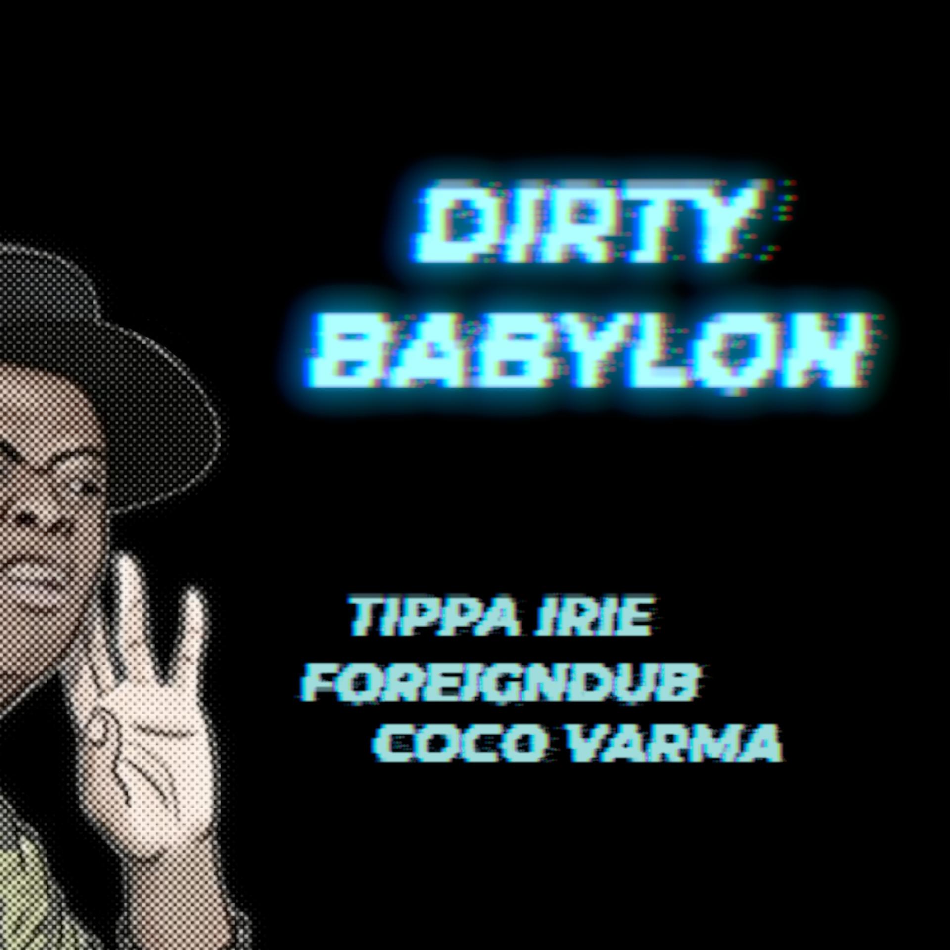 Постер альбома Dirty Babylon